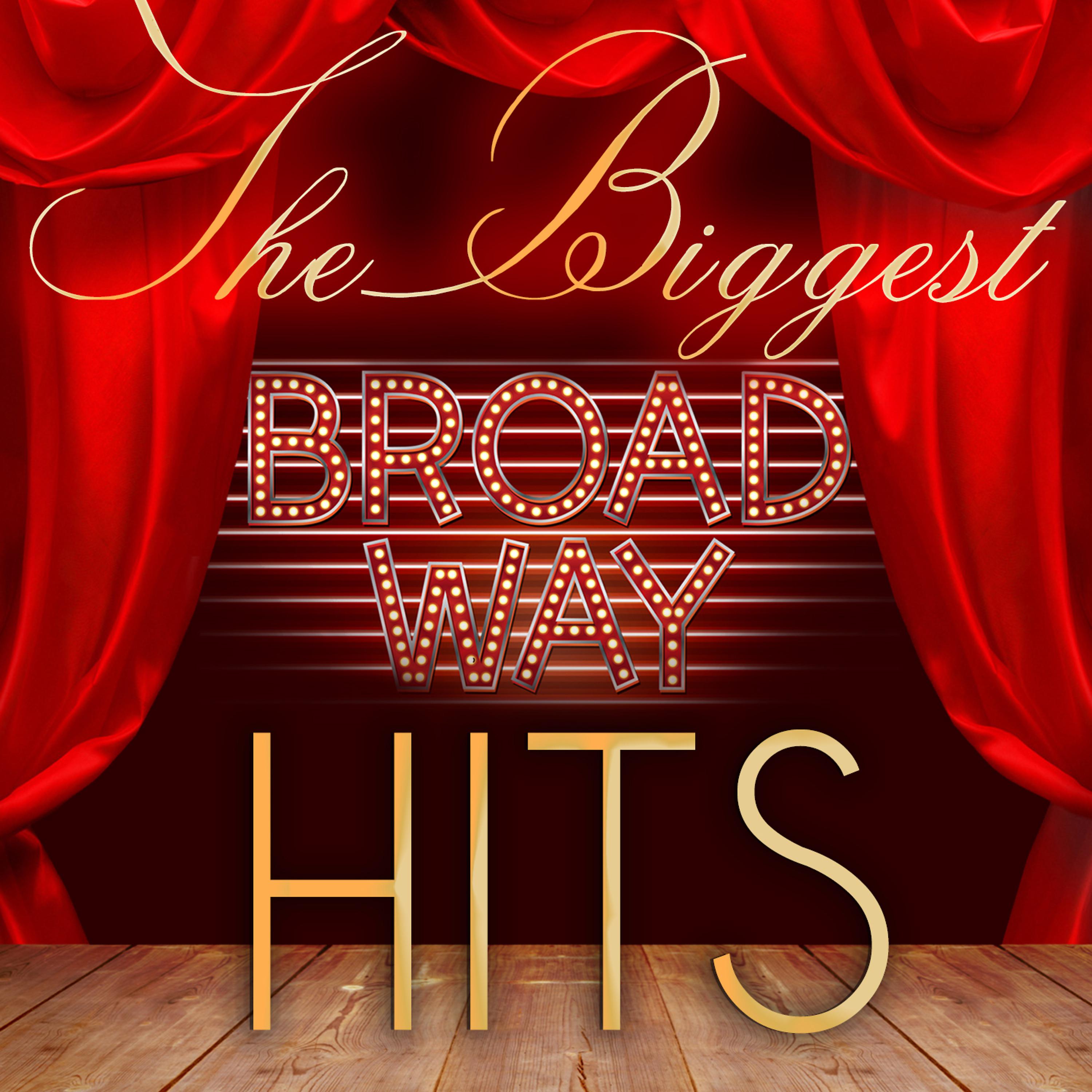 Постер альбома The Biggest Broadway Hits