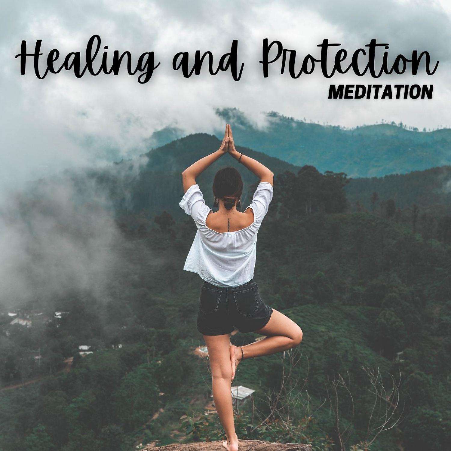 Постер альбома Meditation: Healing and Protection