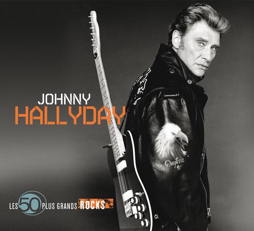 Постер альбома Les 50 Plus Grands Rocks De Johnny Hallyday