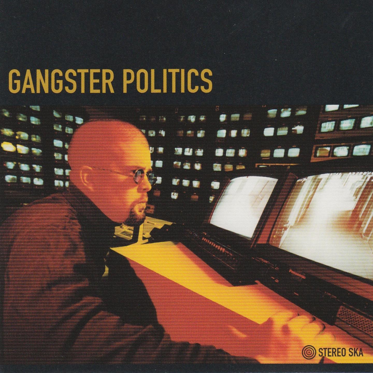 Постер альбома Gangster Politics