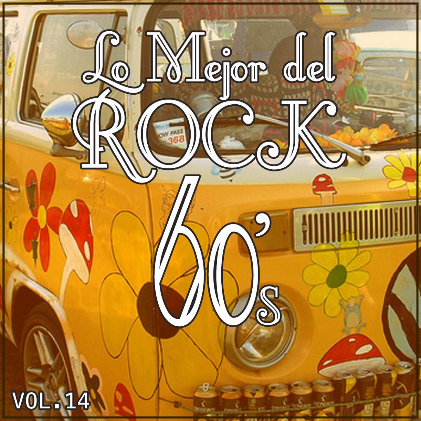 Постер альбома Lo Mejor del Rock de los 60: Vol. 14