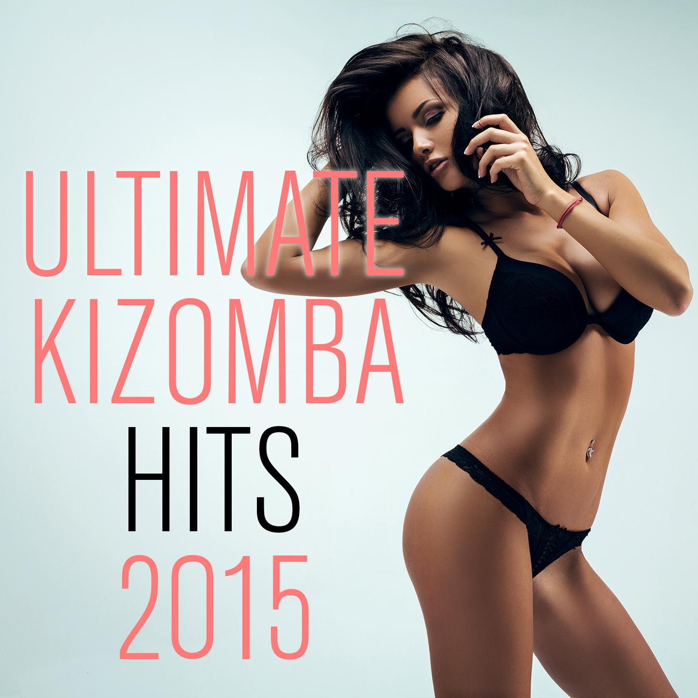 Постер альбома Ultimate Kizomba Hits 2015