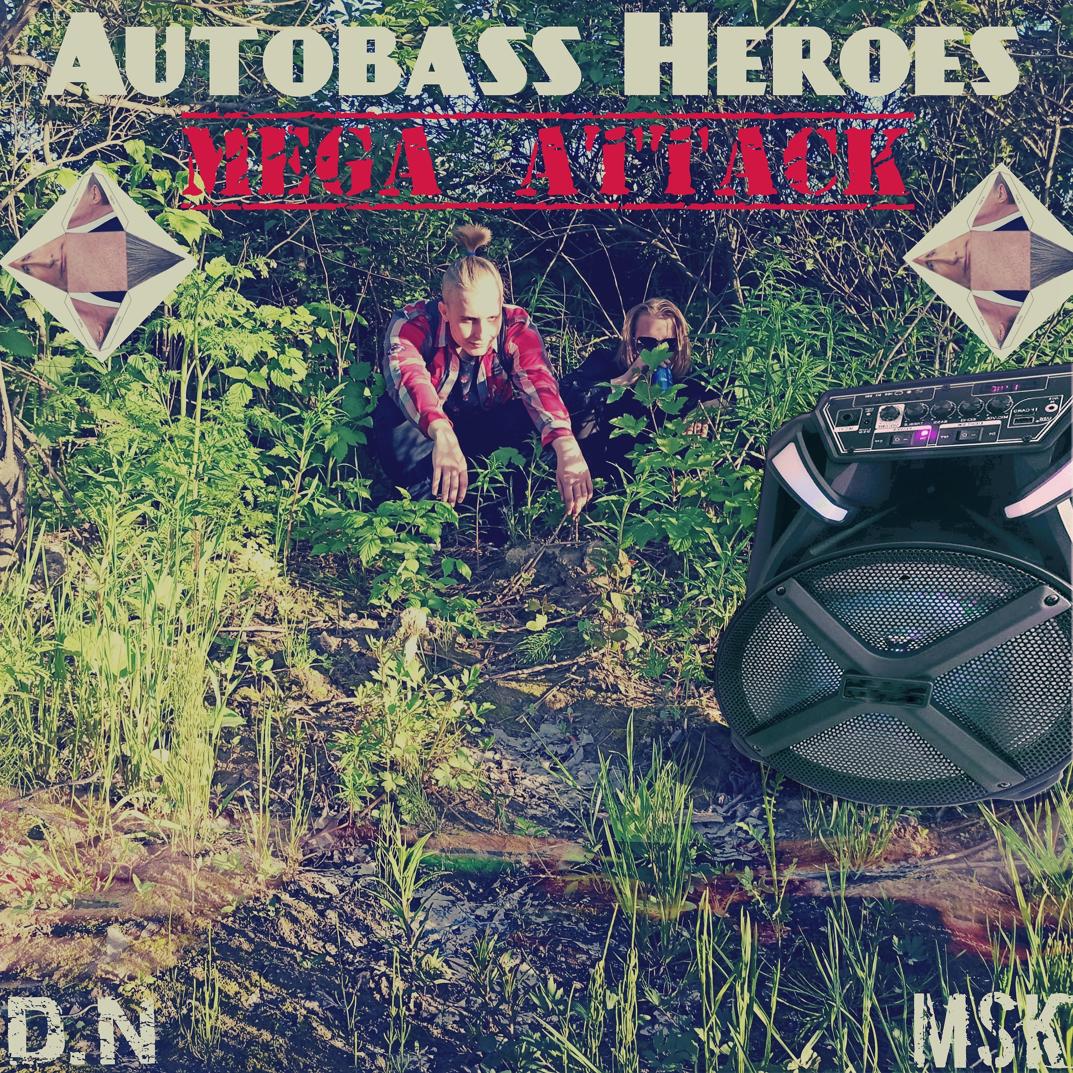Постер альбома Autobass Heroes : Mega Attack