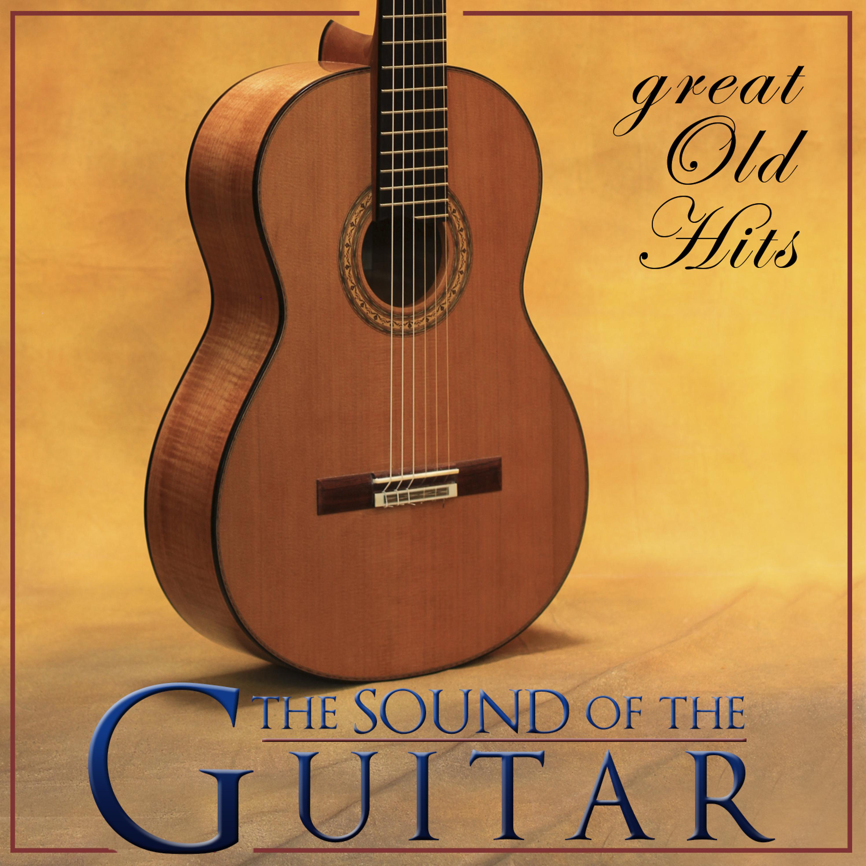Постер альбома Great Old Hits. The Sound of the Guitar