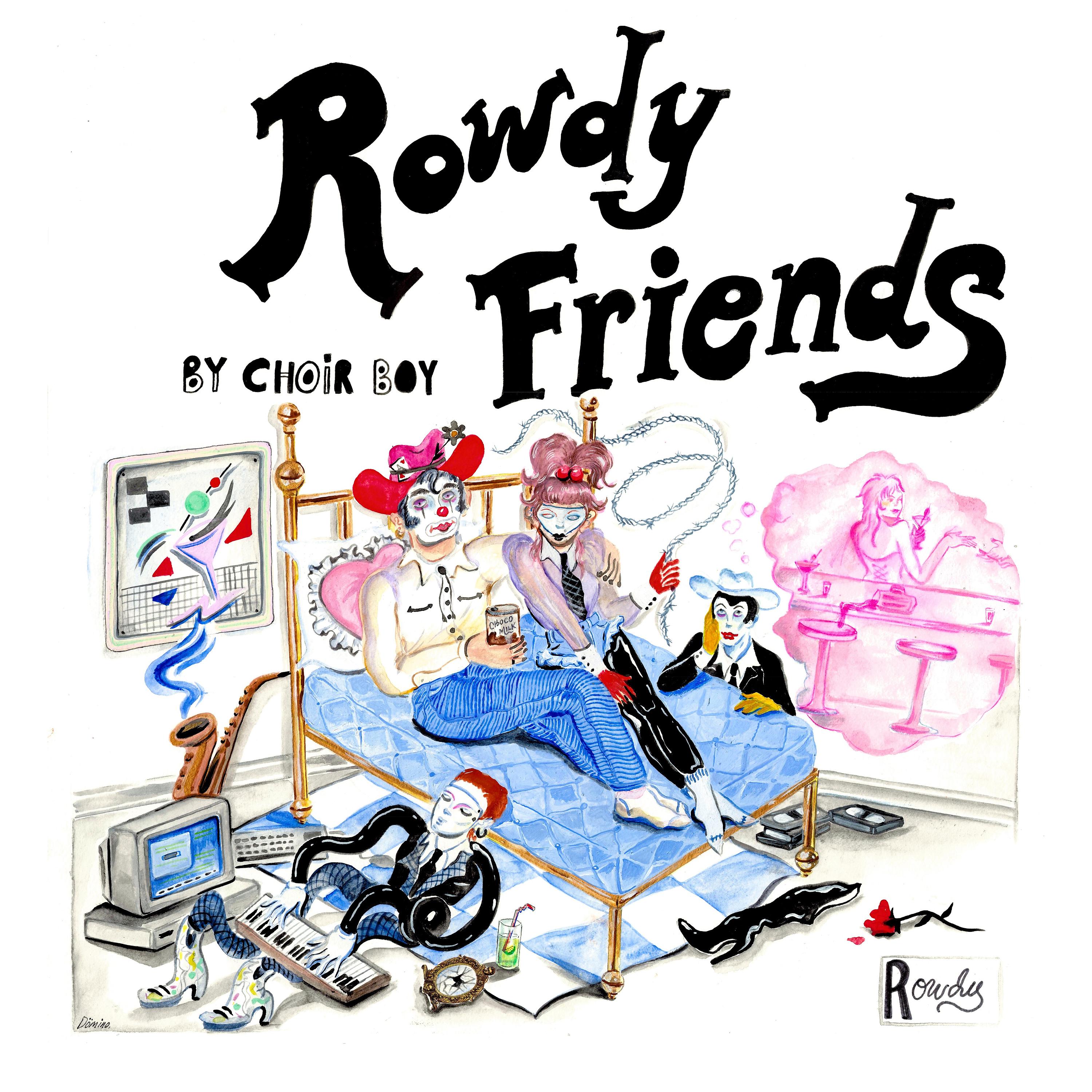 Постер альбома Rowdy Friends