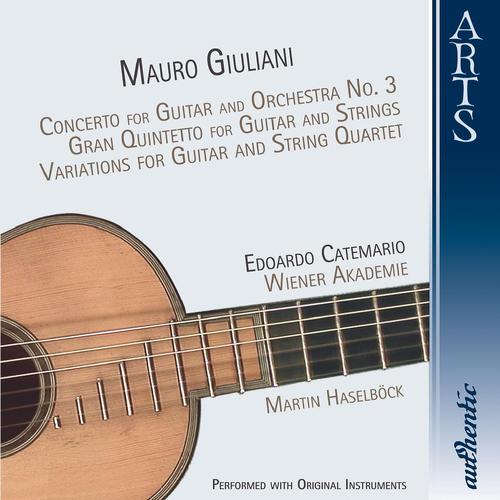 Постер альбома Giuliani: Concertos No. 3 for Guitar and Orchestra, Gran Quintetto for Guitar and Strings & Variations for Guitar and String Quartet