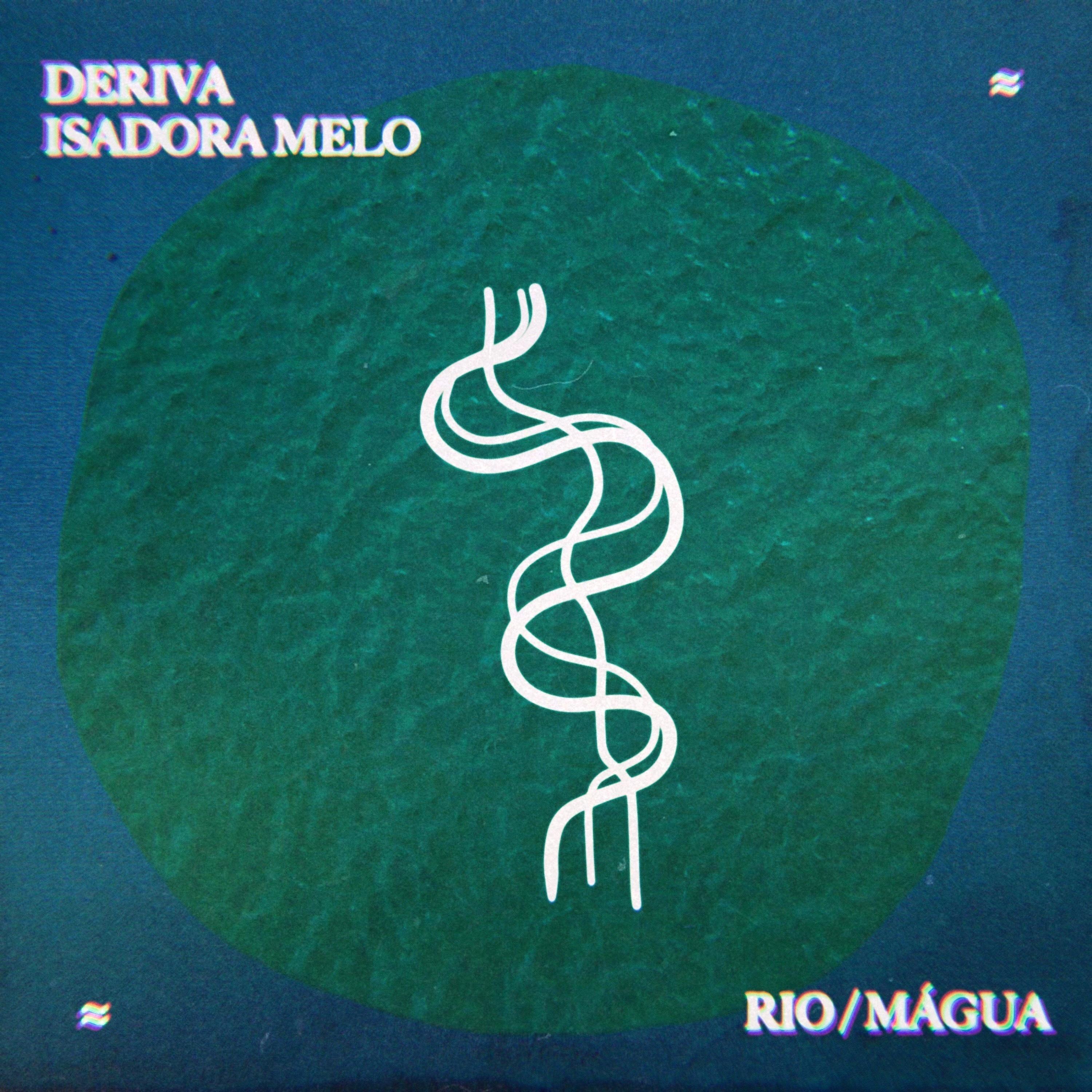 Постер альбома Rio / Mágua