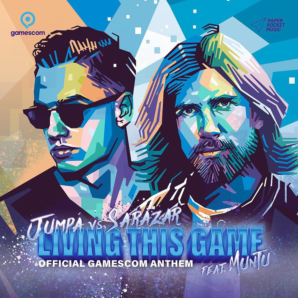 Постер альбома Living This Game (Official Gamescom Anthem)