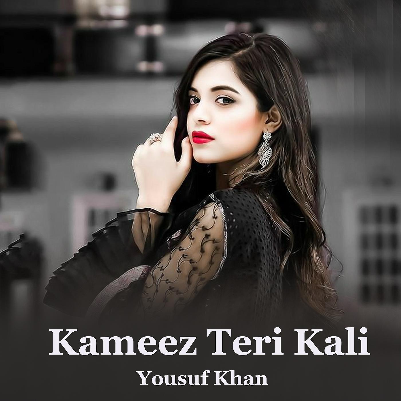Постер альбома Kameez Teri Kali