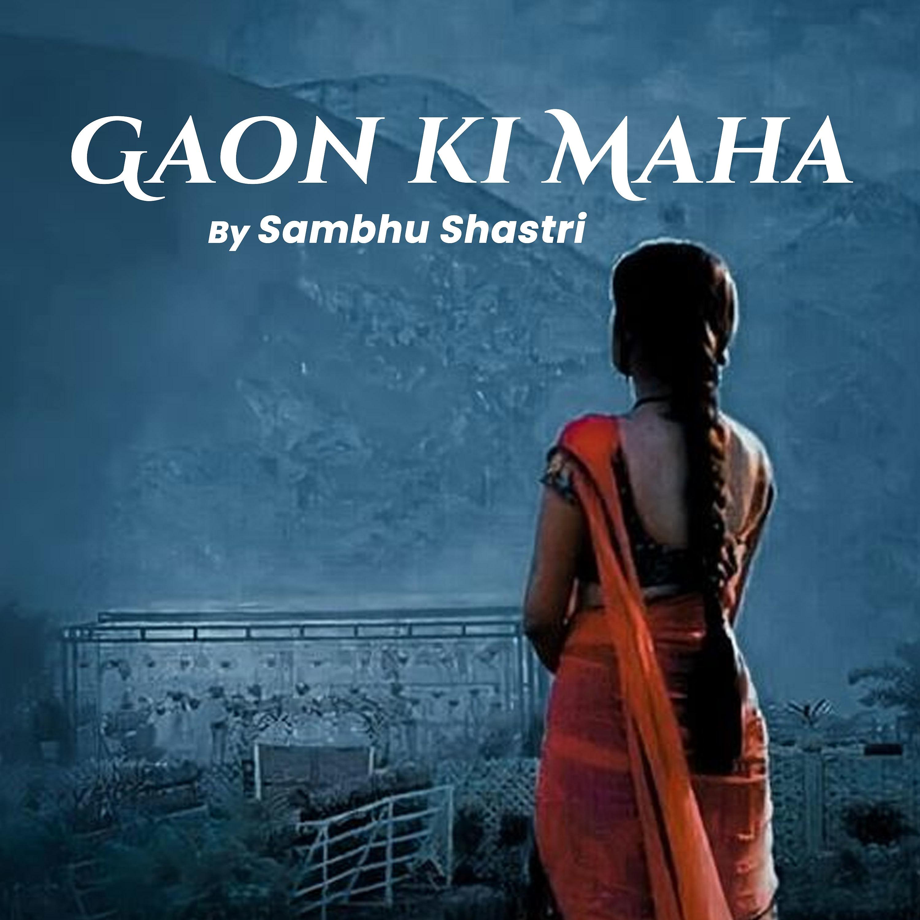 Постер альбома Gaon ki Maha