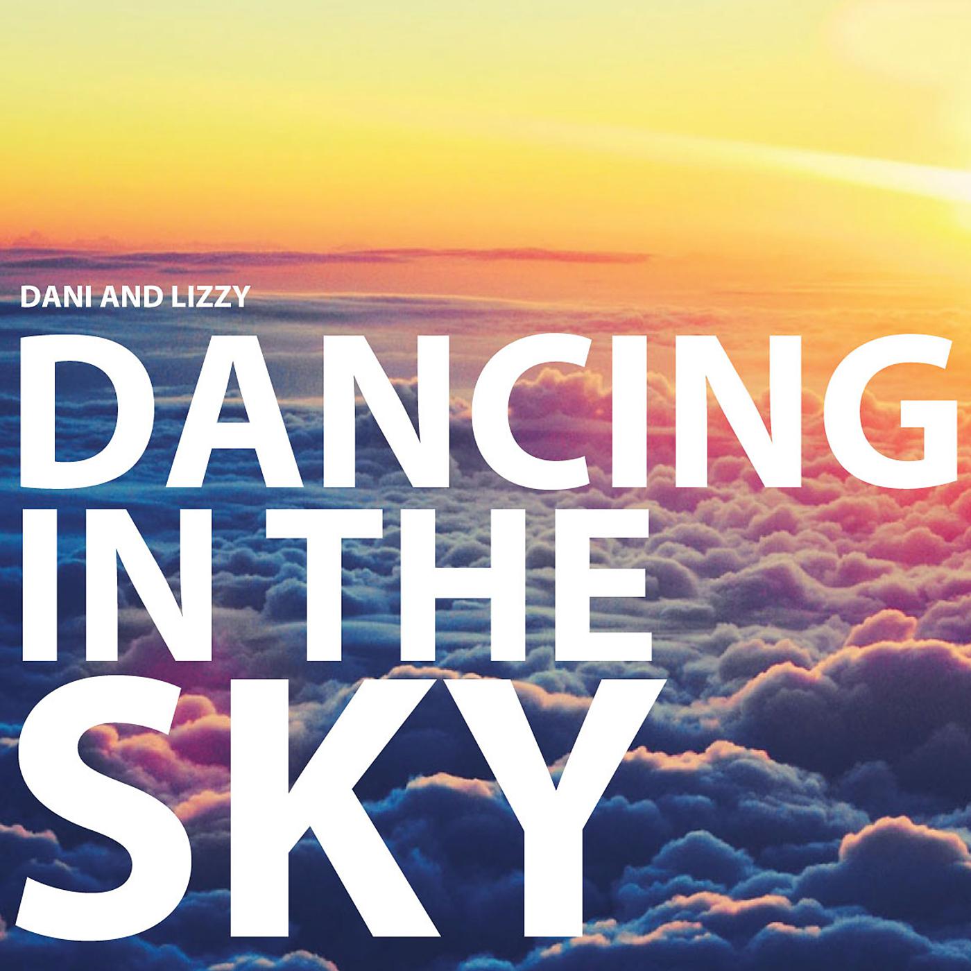 Постер альбома Dancing in the Sky