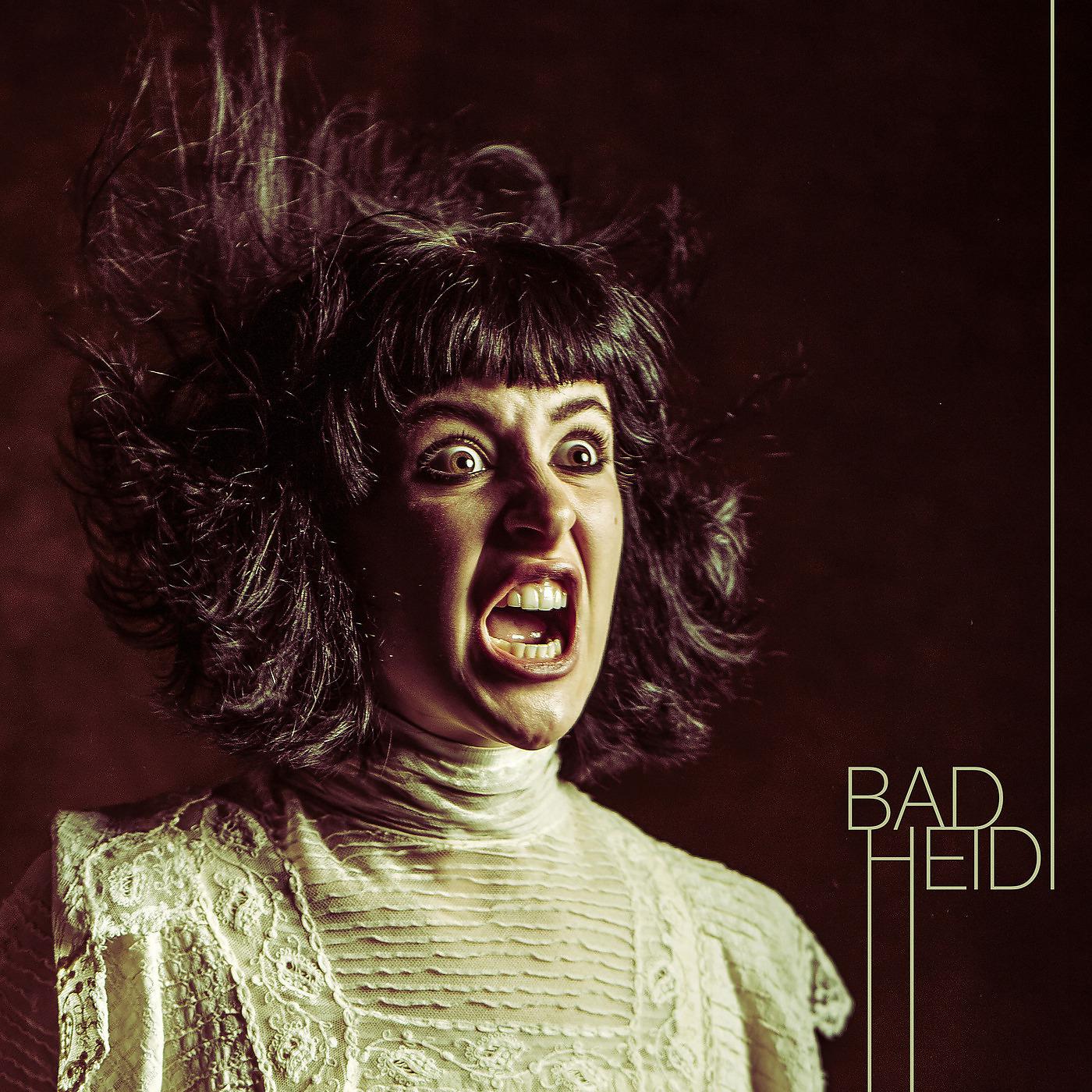 Постер альбома Bad Heidi