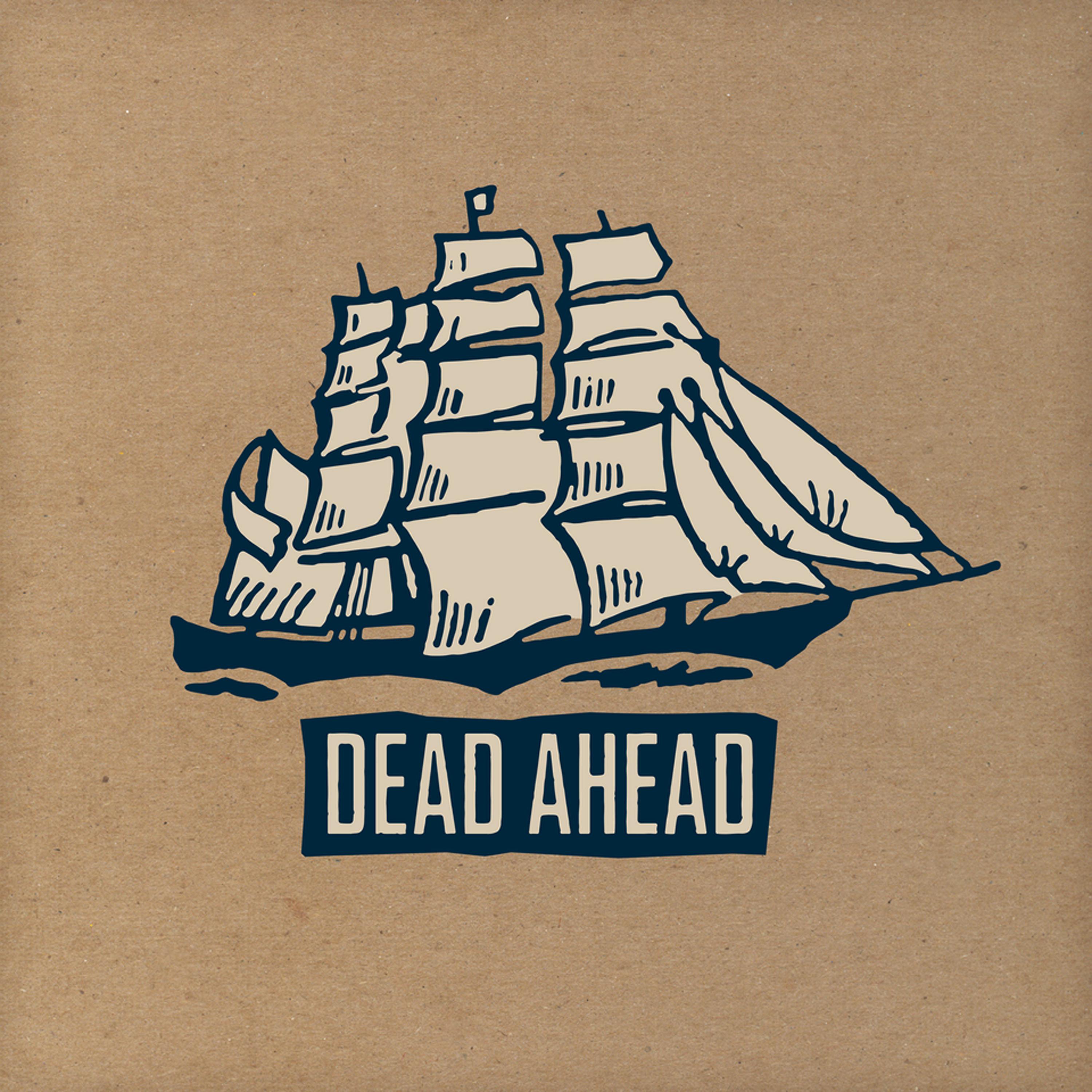 Постер альбома Dead Ahead