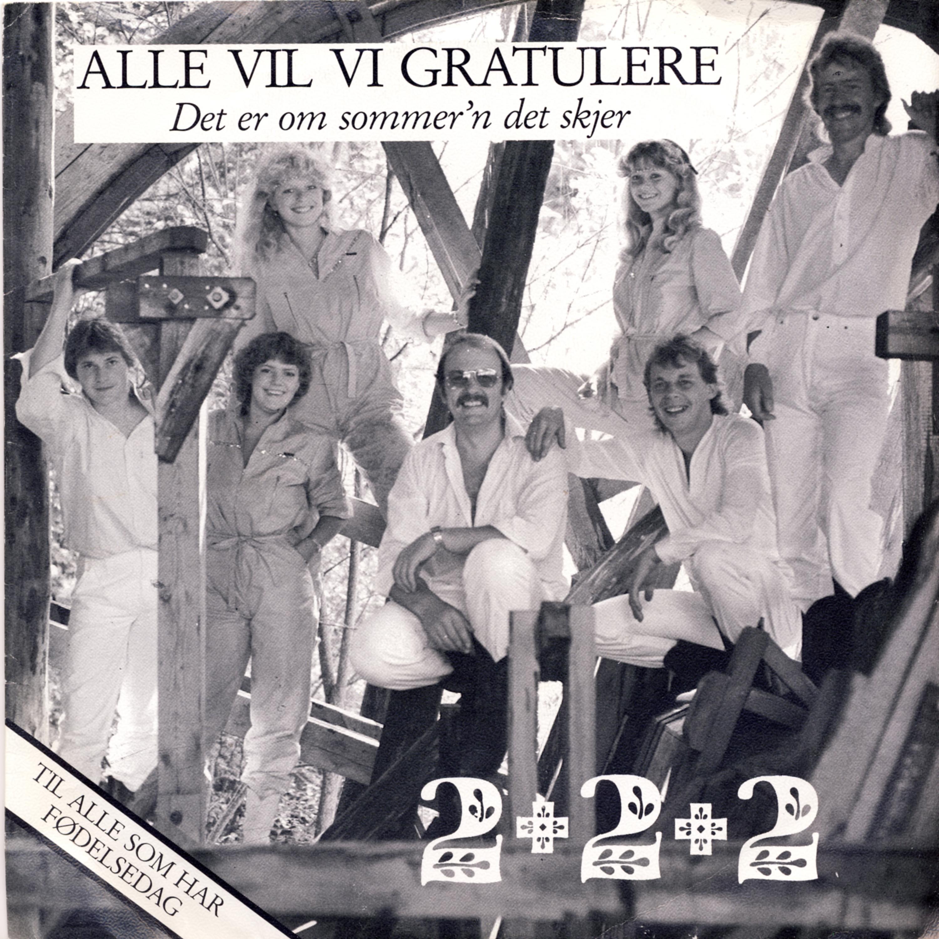 Постер альбома Alle Vil Vi Gratulere - Det Er Om Sommer'n Det Skjer