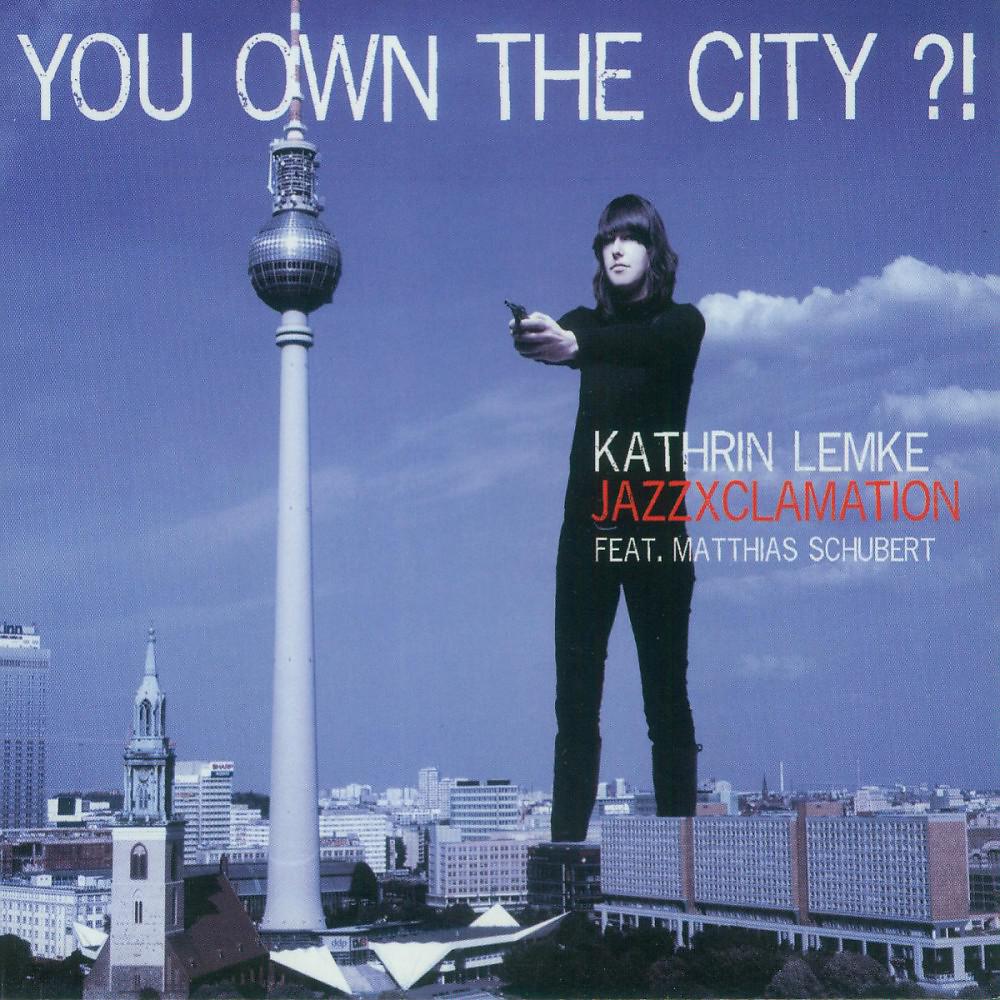 Постер альбома You Own The City ?!