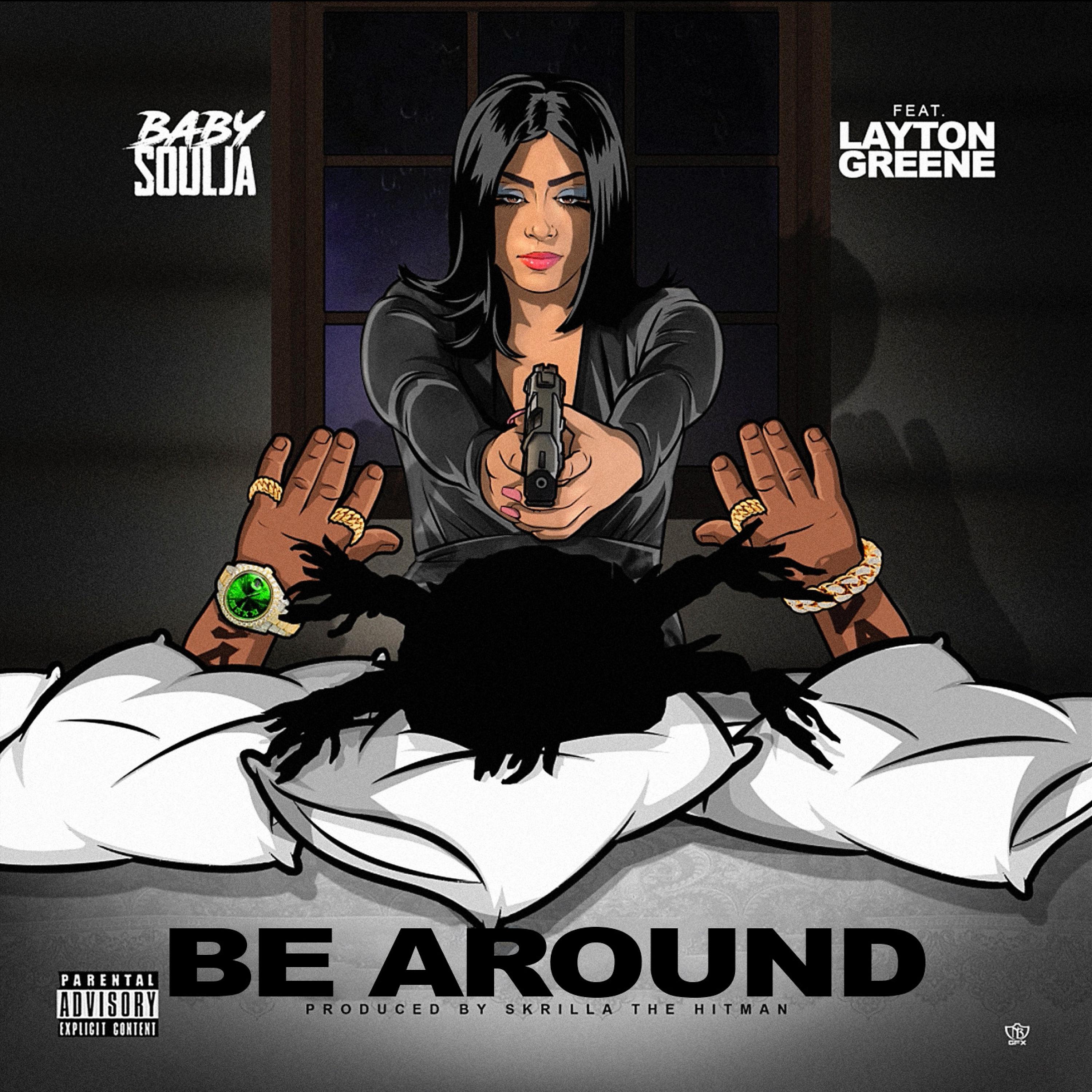 Постер альбома Be Around (feat. Layton Greene)