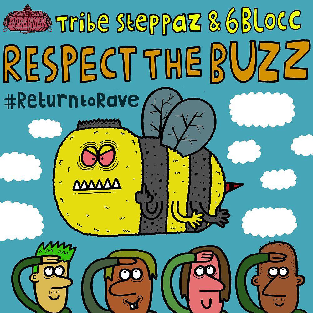 Постер альбома Respect The Buzz