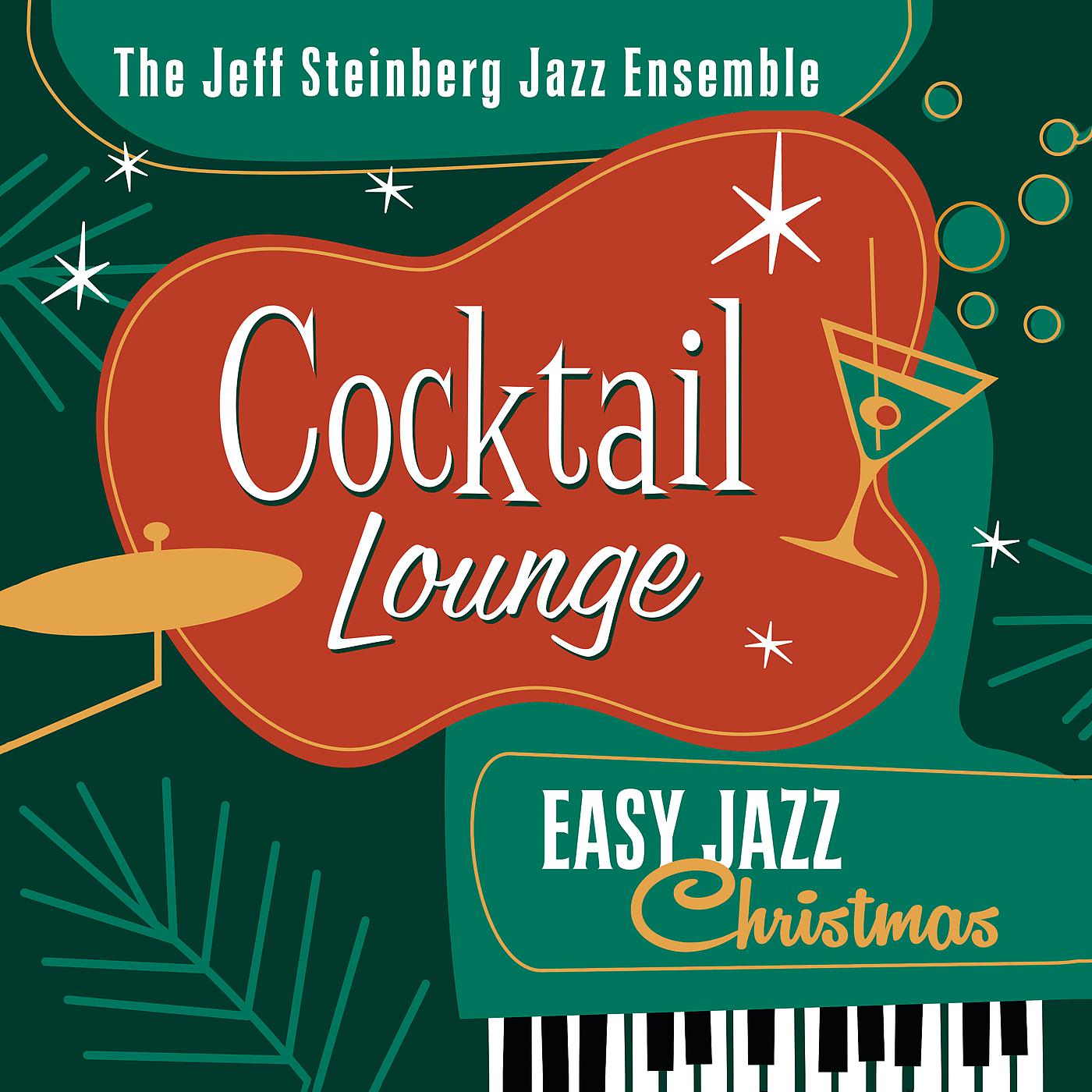 Постер альбома Cocktail Lounge: Easy Jazz Christmas
