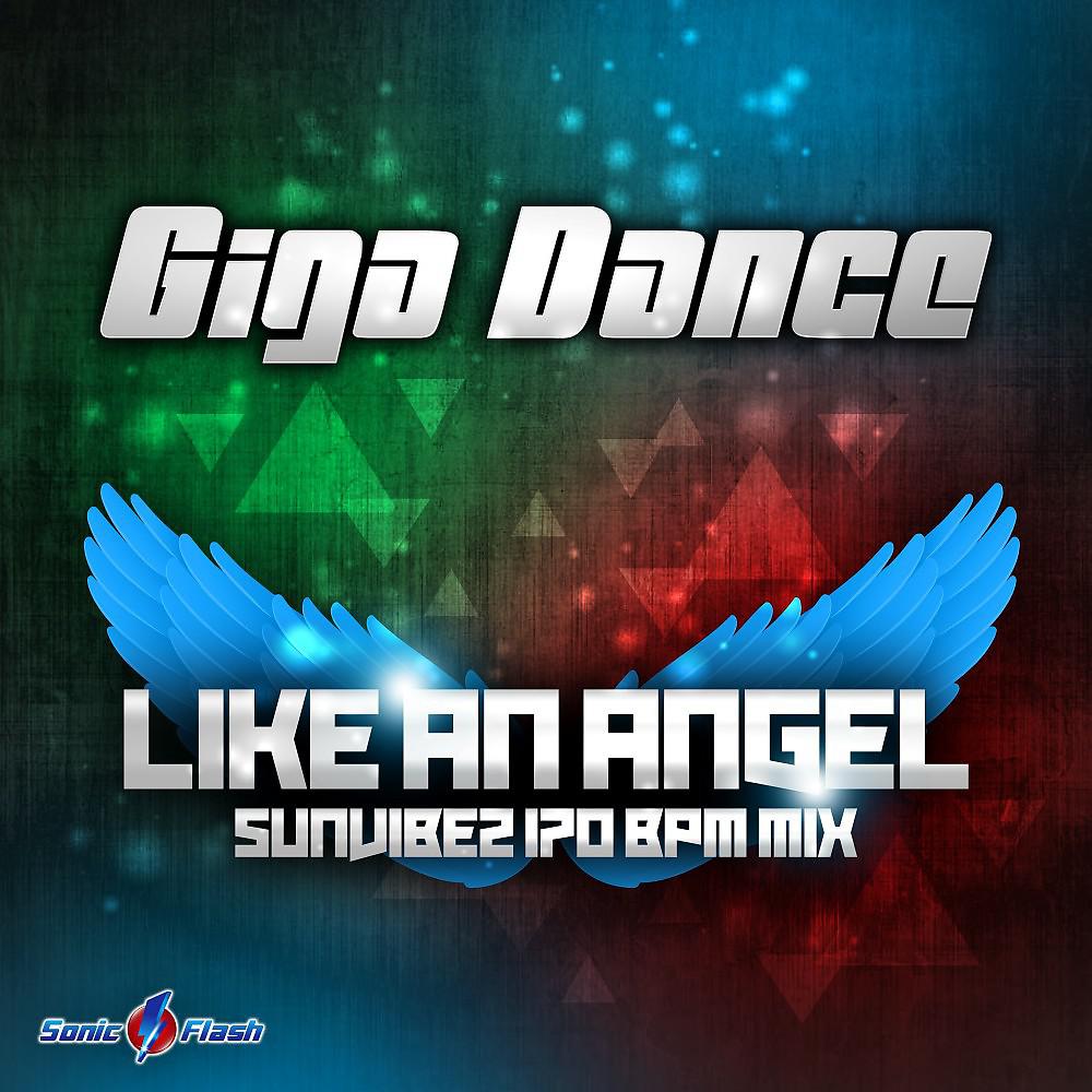 Постер альбома Like an Angel (Sunvibez 170 Bpm Remix)