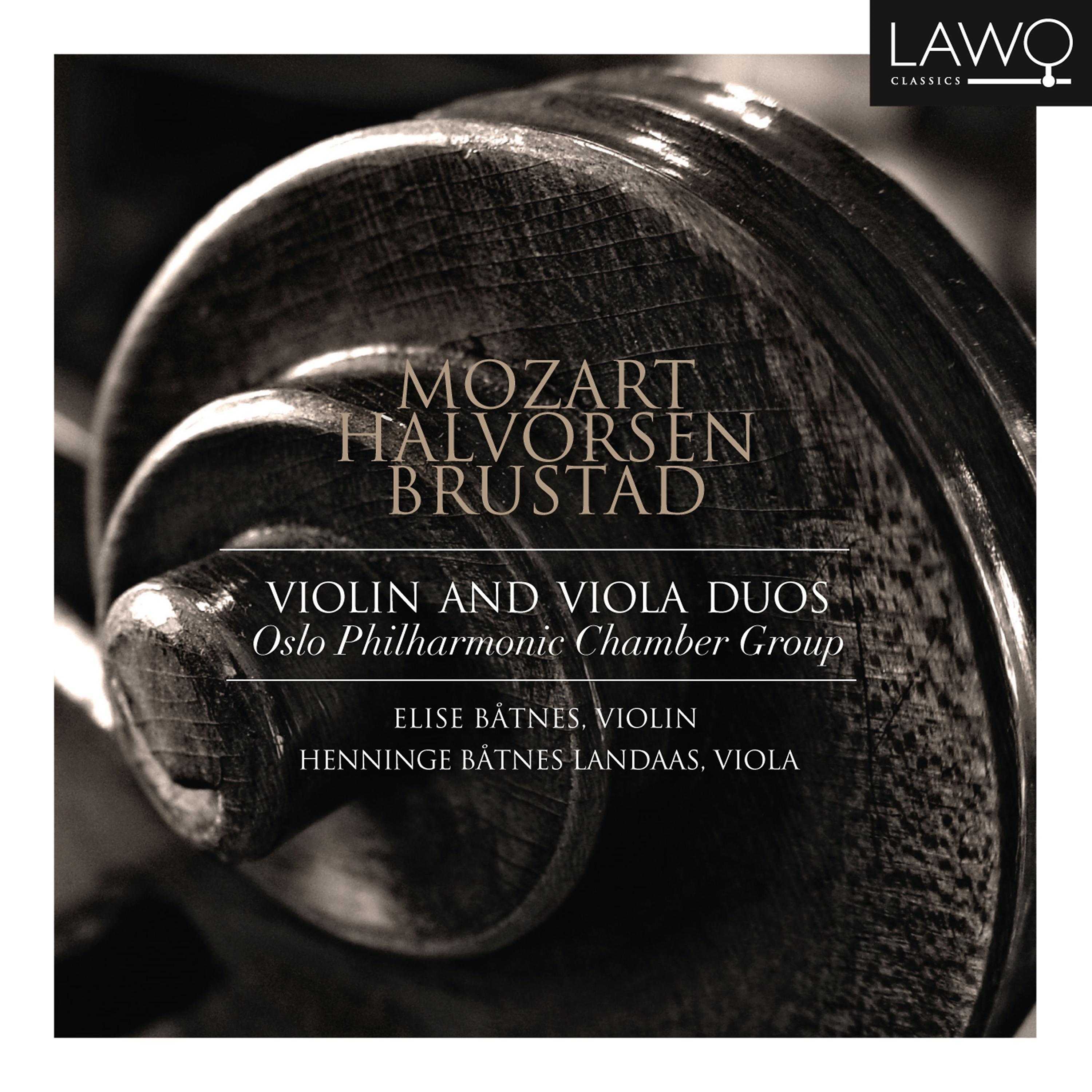 Постер альбома Mozart - Halvorsen - Brustad , Violin and Viola Duos