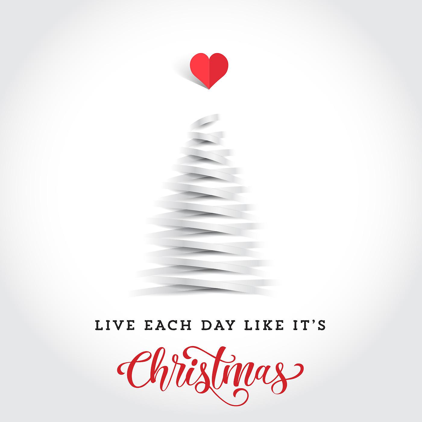 Постер альбома Live Each Day Like It's Christmas