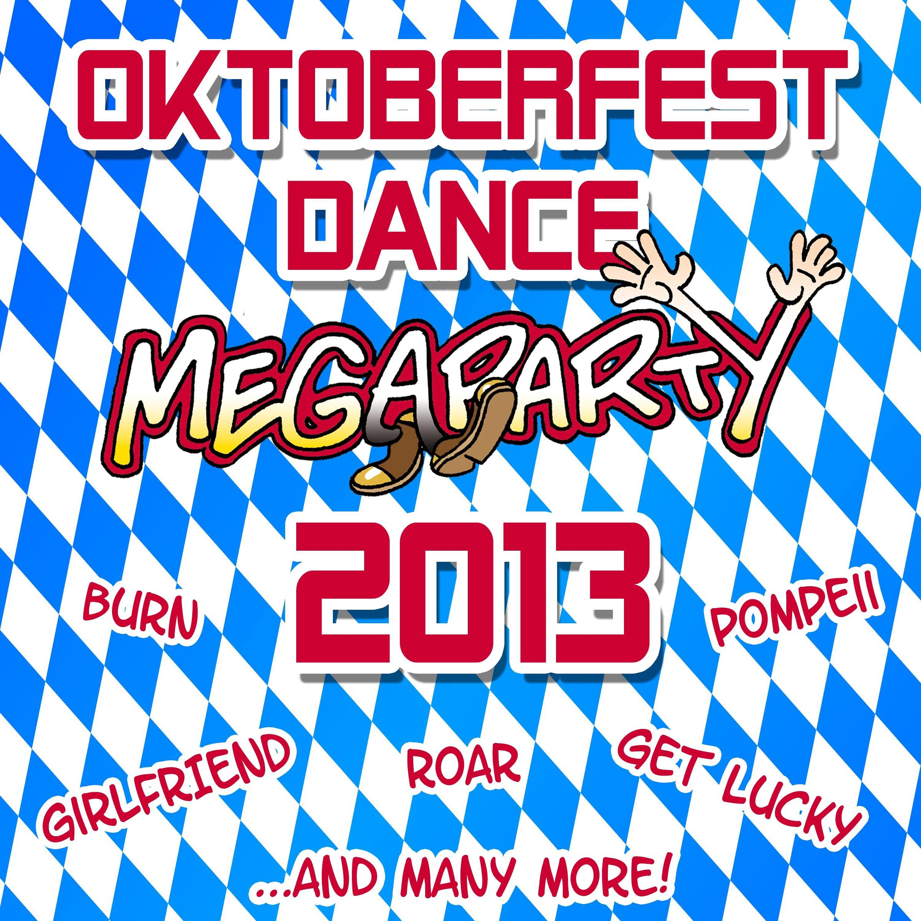 Постер альбома Oktoberfest Dance Megaparty 2013