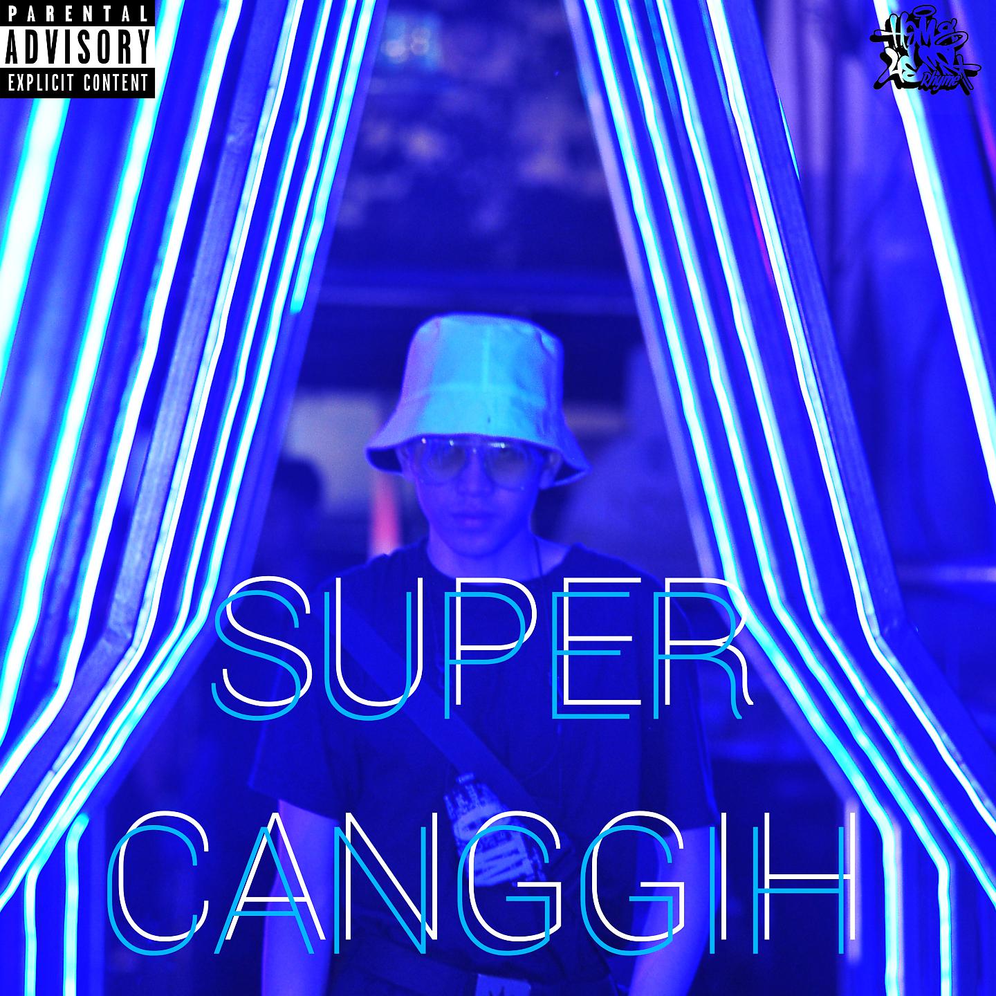 Постер альбома SUPER CANGGIH