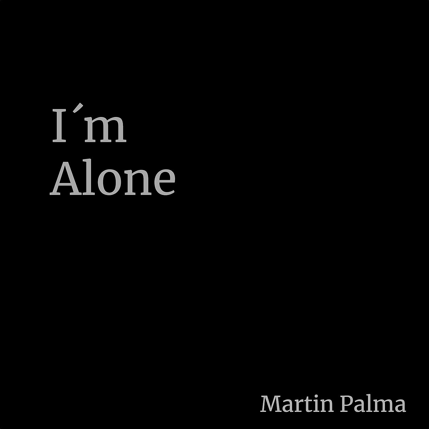 Постер альбома I´M Alone
