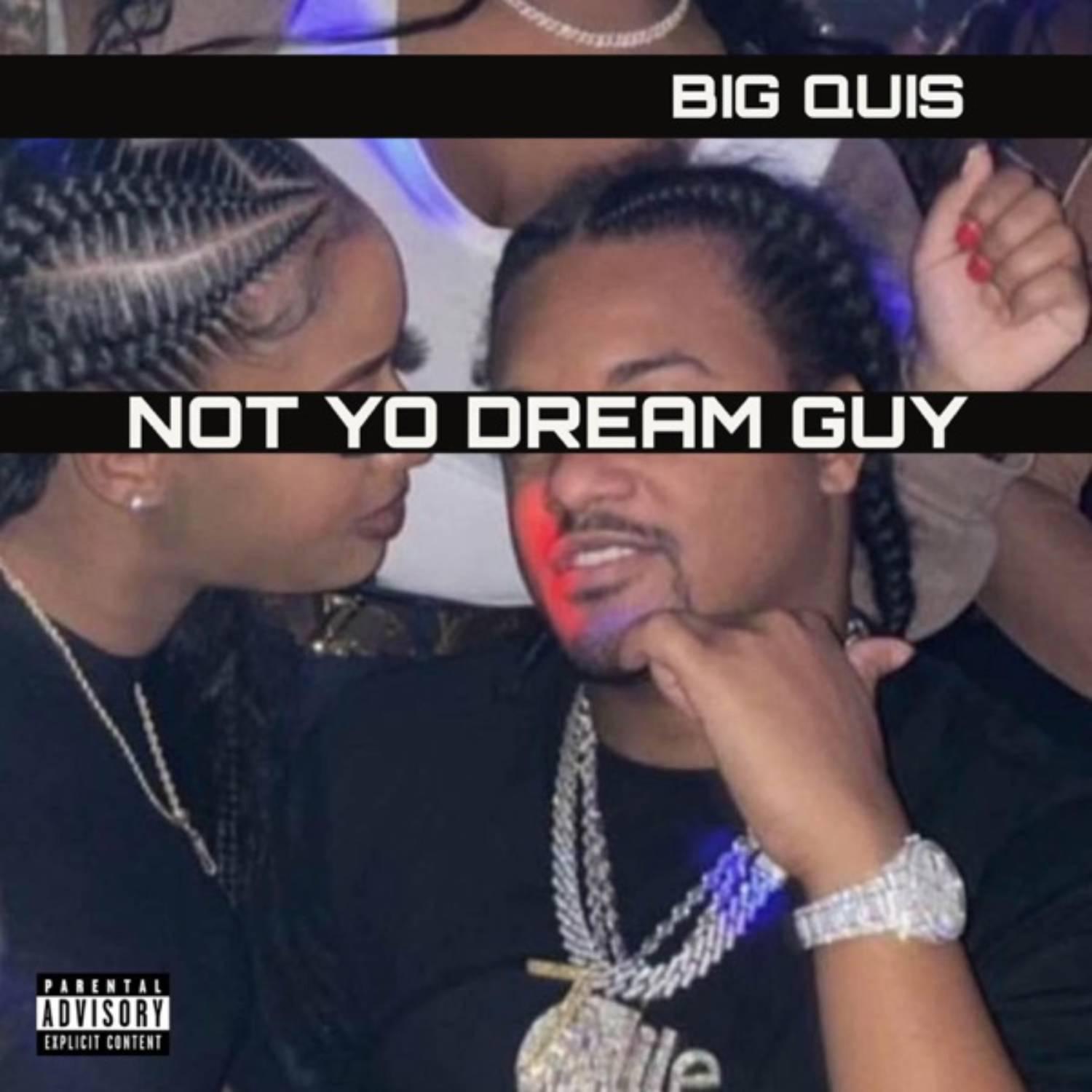 Постер альбома Not Yo Dream Guy