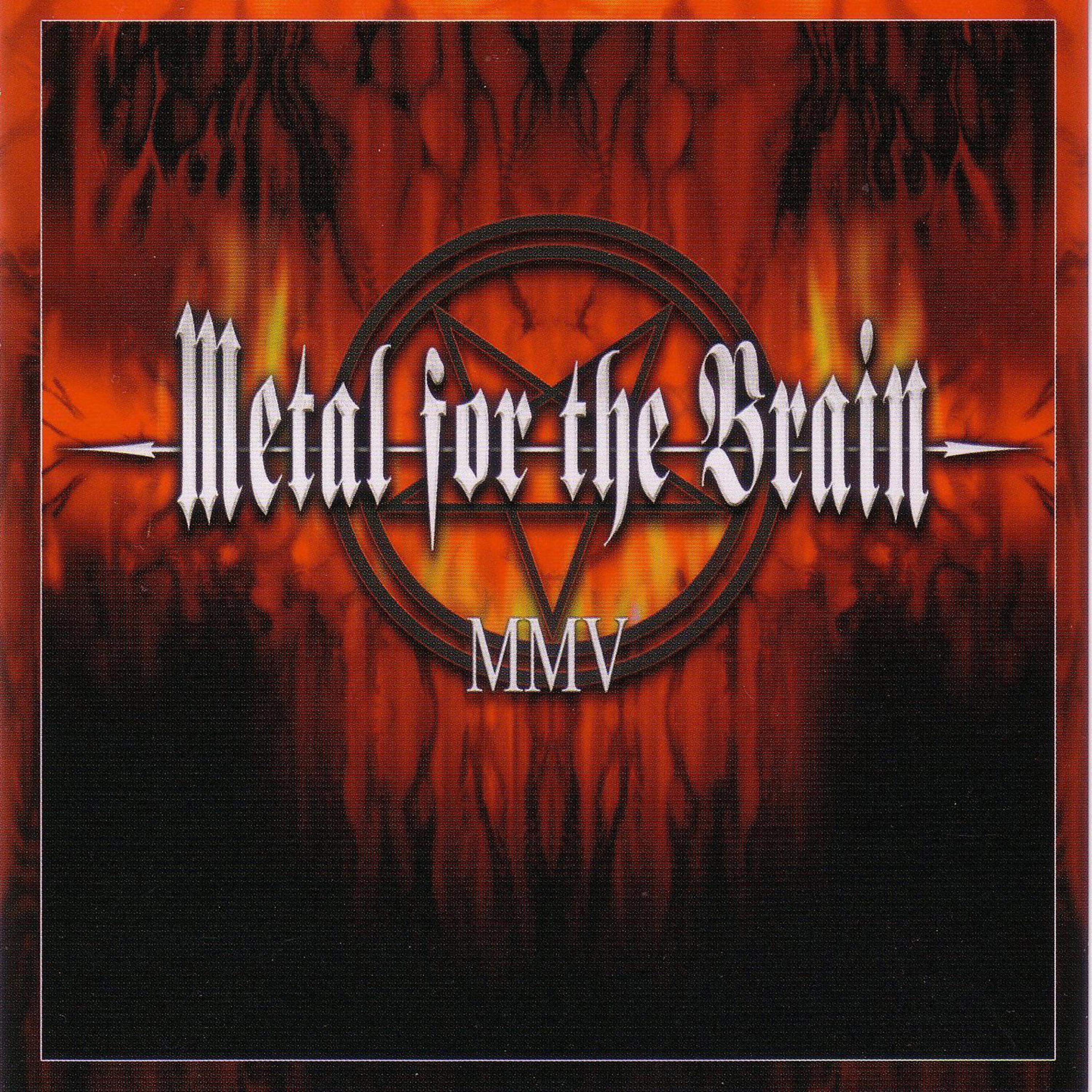 Постер альбома Metal For The Brain MMV