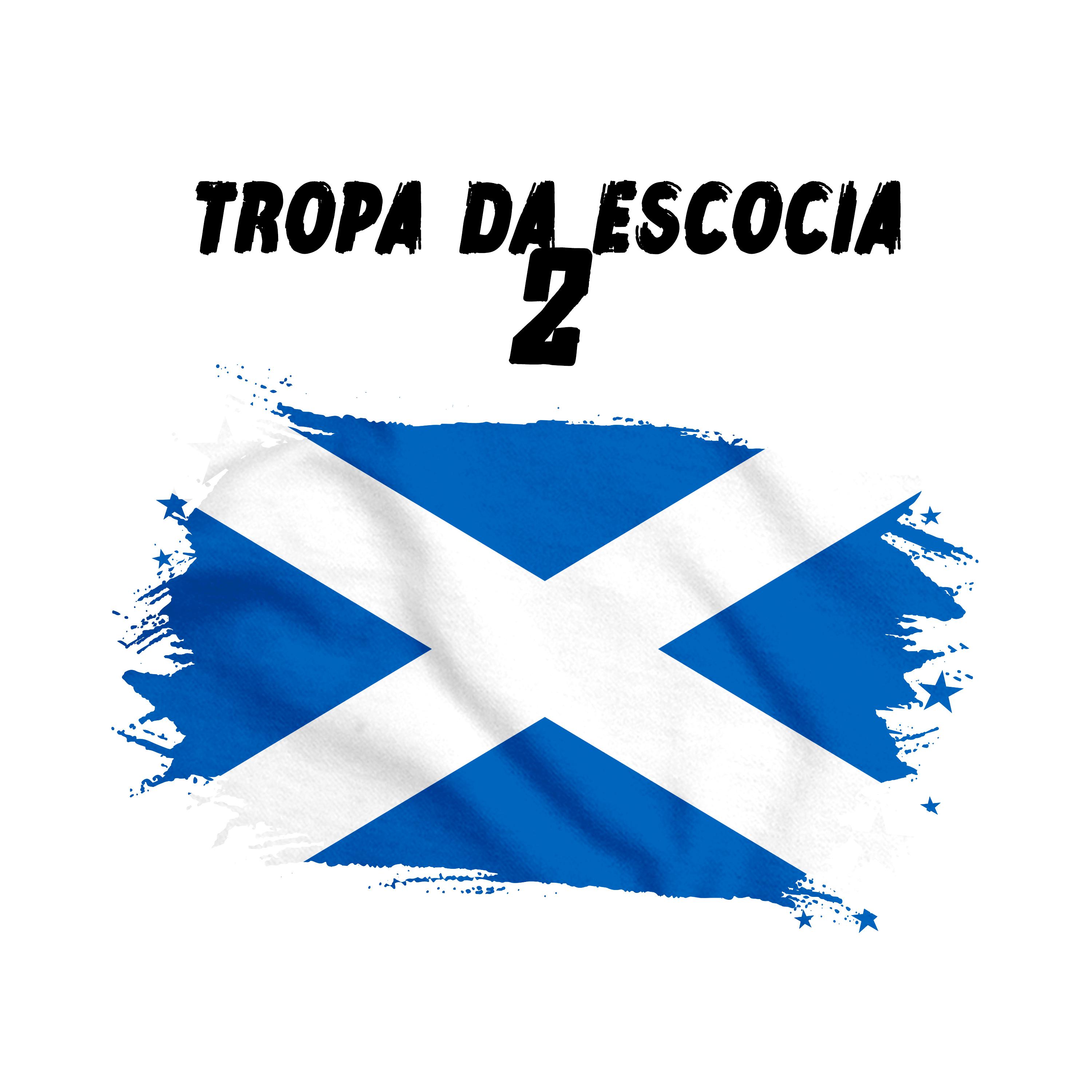 Постер альбома Tropa da Escocia 2