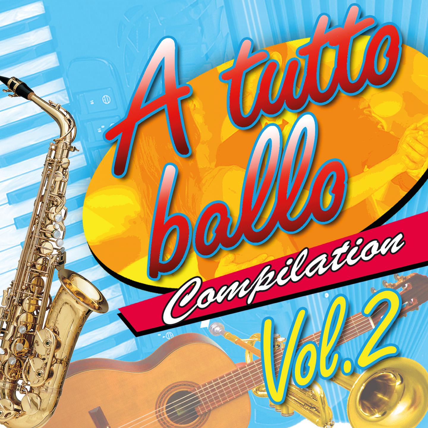 Постер альбома A tutto ballo, Vol. 2