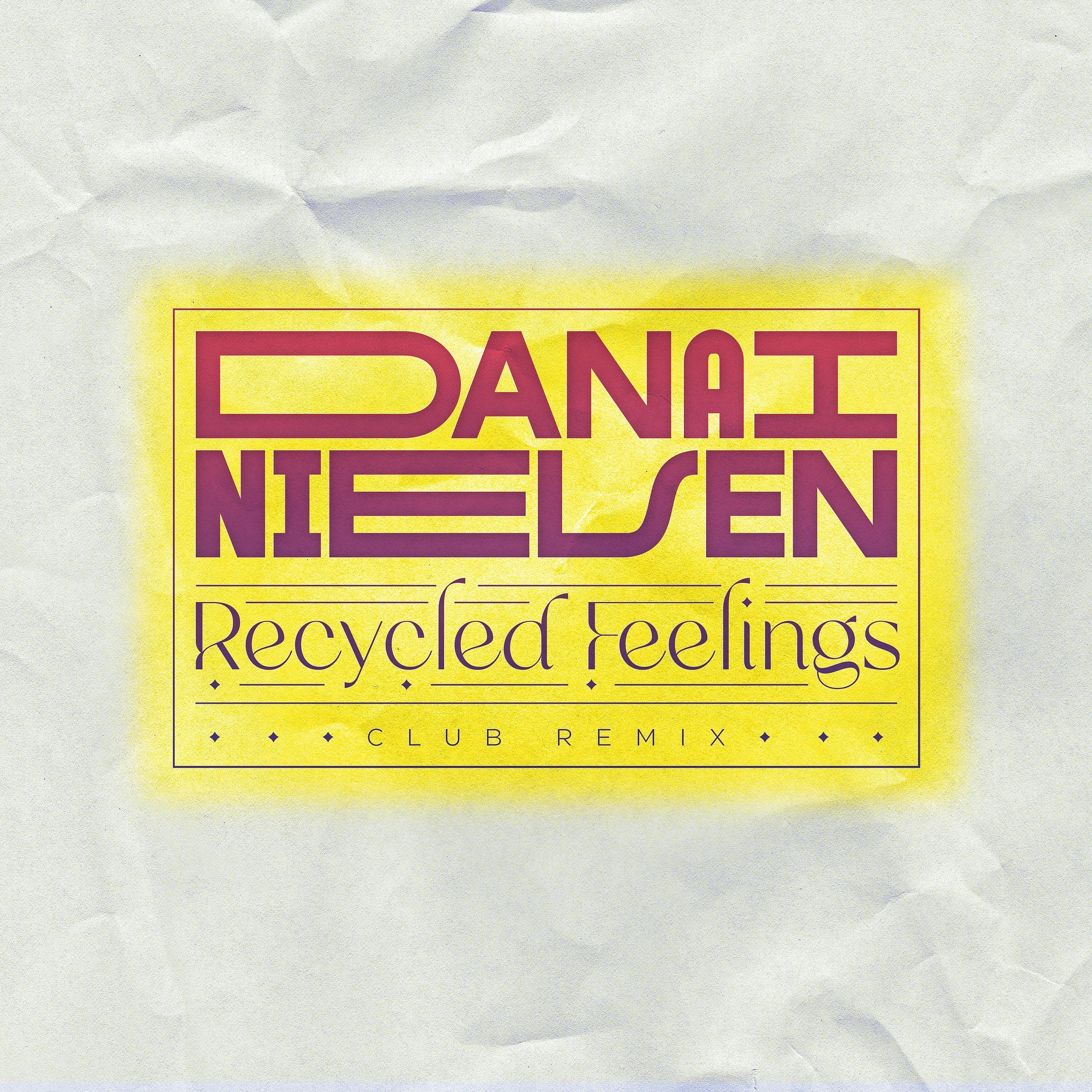 Постер альбома Recycled Feelings (Club Remix)