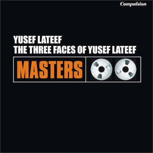 Постер альбома The Three Faces of Yusef Lateef