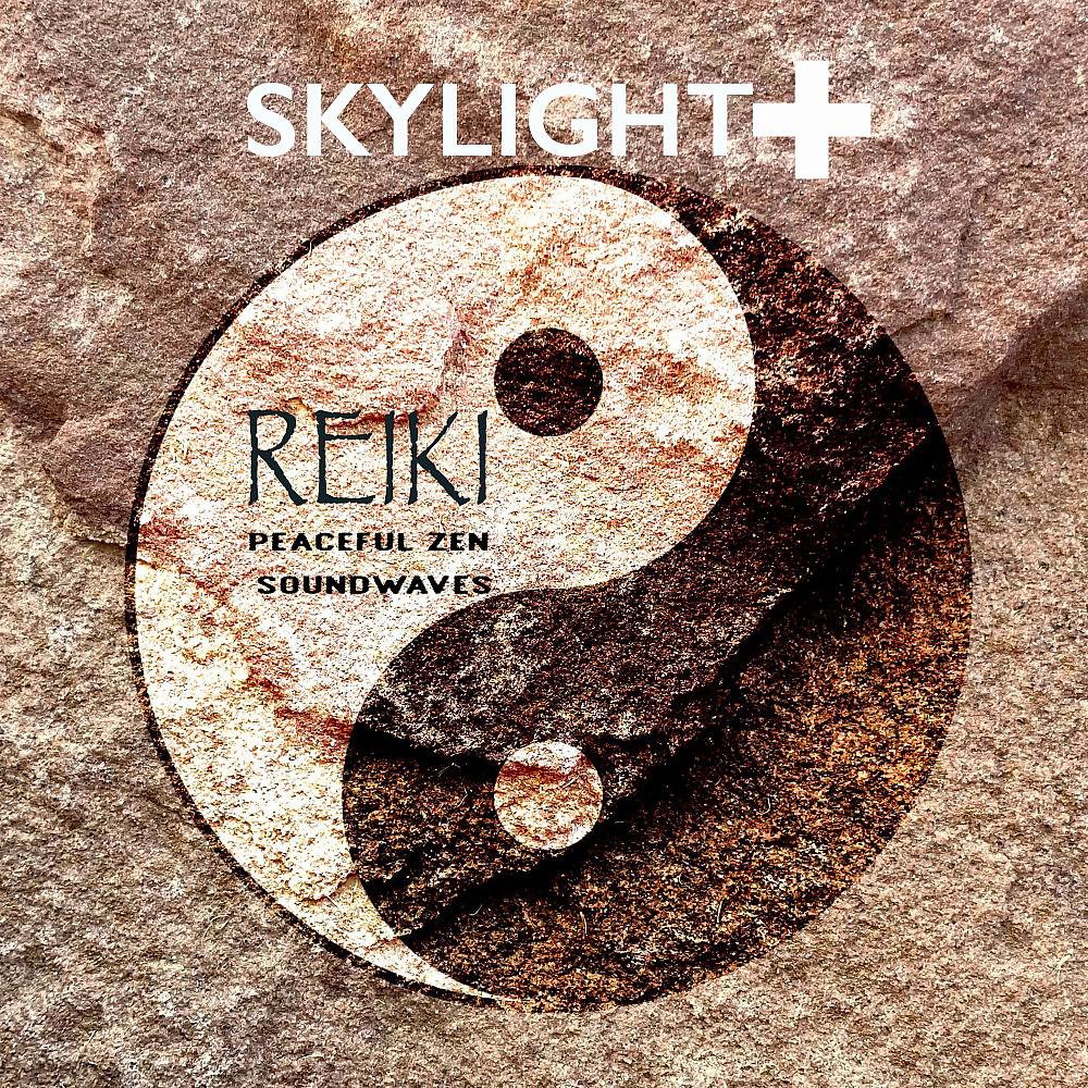 Постер альбома Skylight+ (Reiki Peaceful Zen Soundwaves)