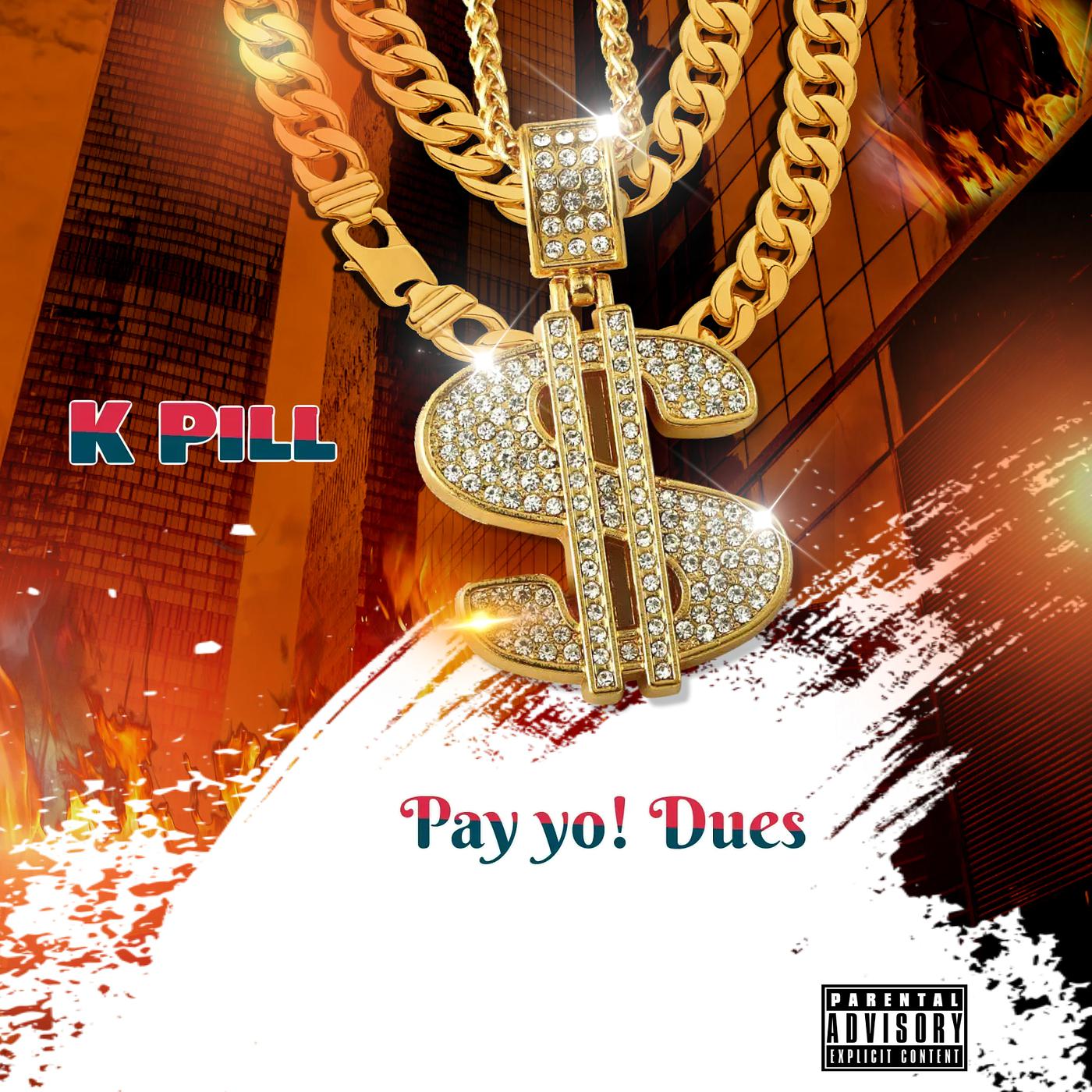Постер альбома Pay Yo Dues