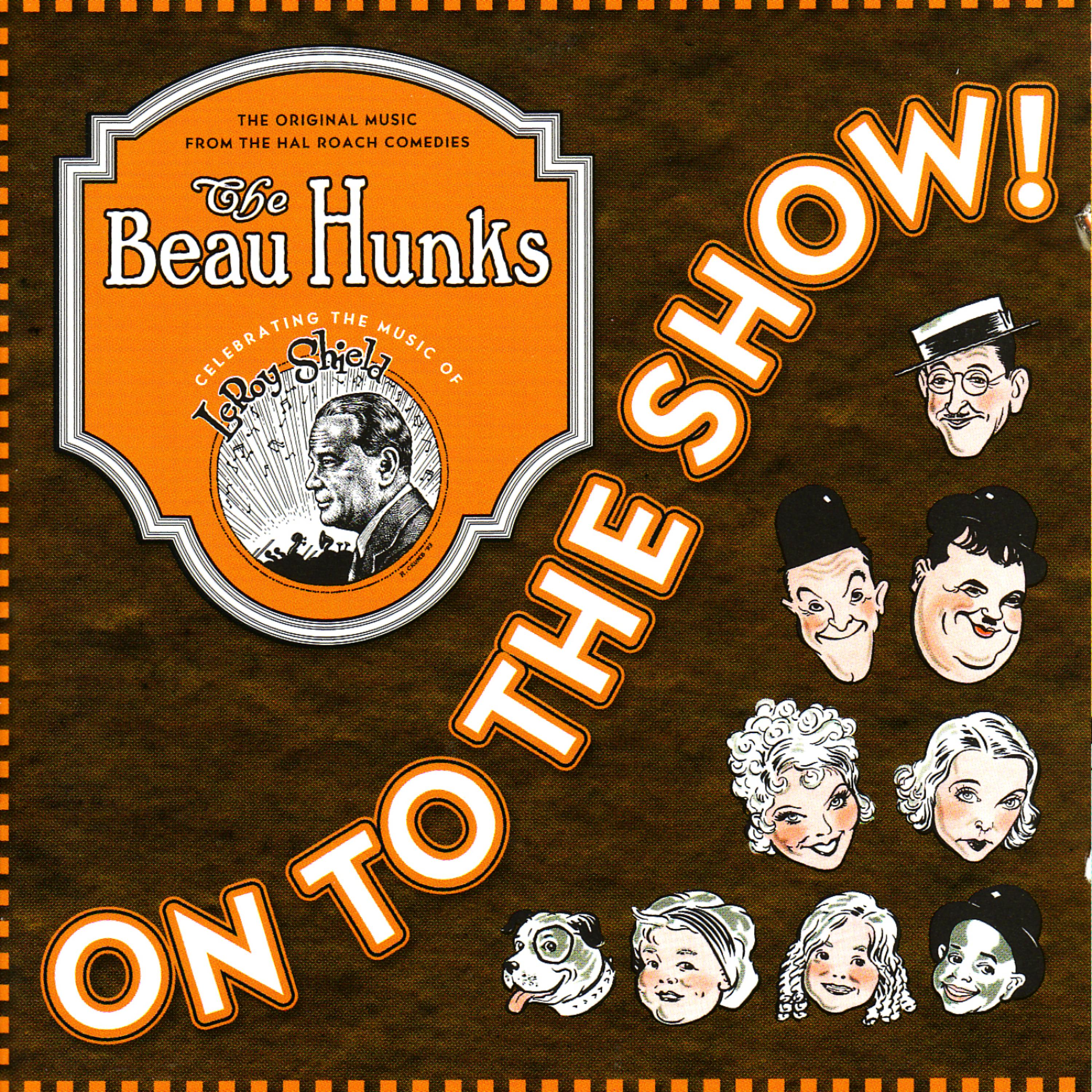 Постер альбома On To The Show!  - The Original Music From The Hal Roach Comedies