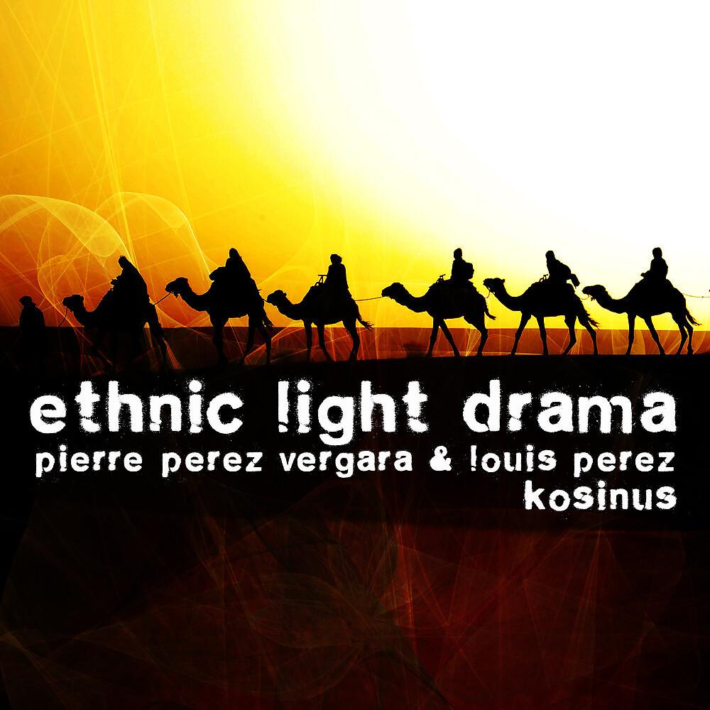 Постер альбома Ethnic Light Drama
