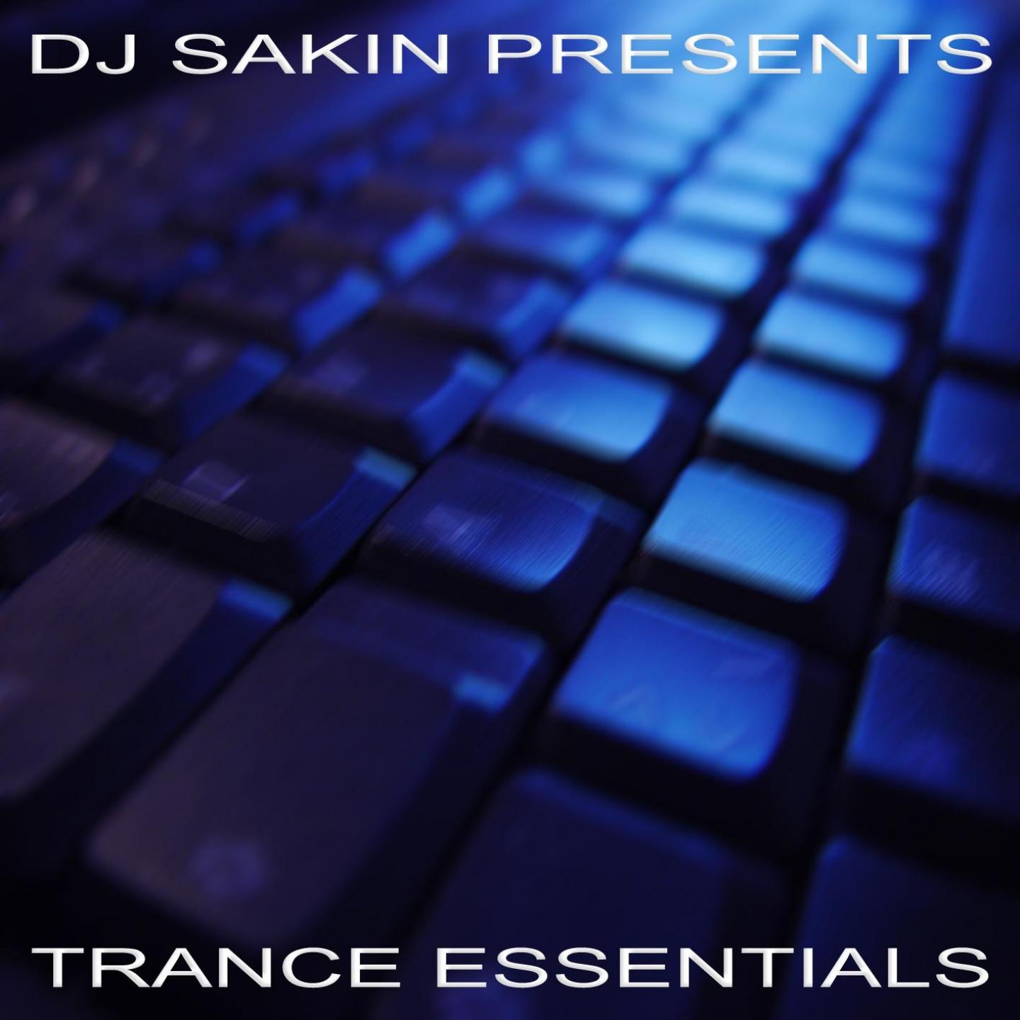 Постер альбома DJ Sakin pres. Trance Essentials Vol.1 (New Electro Techno)