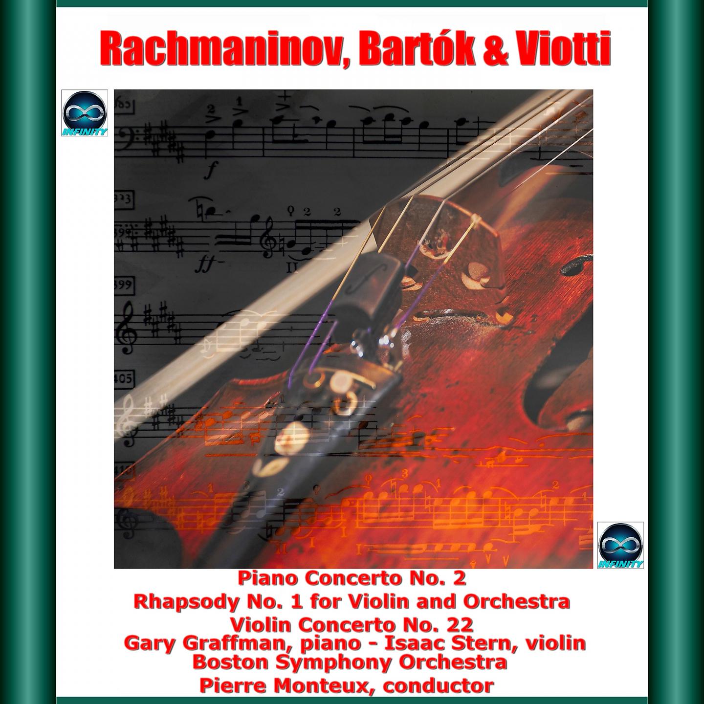 Постер альбома Rachmaninov, Bartók & Viotti: Piano Concerto No. 2 - Rhapsody No. 1 for Violin and Orchestra - Violin Concerto No. 22