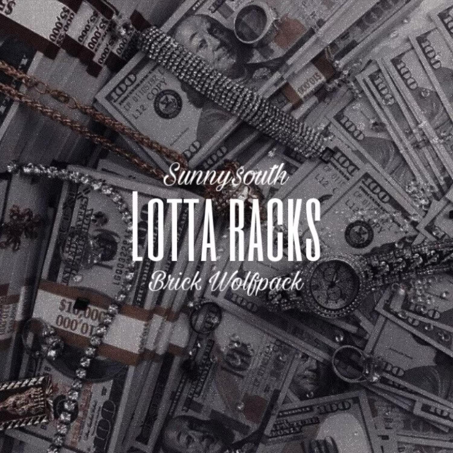 Постер альбома Lotta Racks