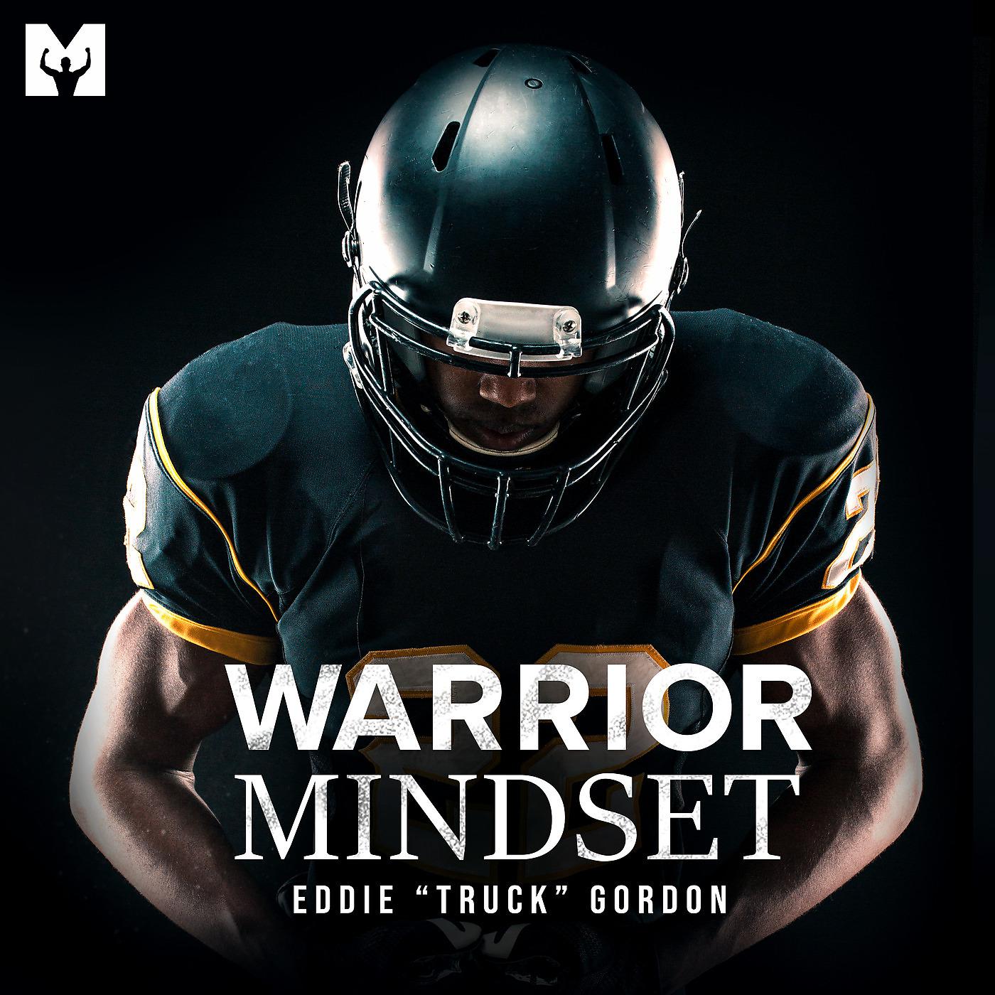 Постер альбома Warrior Mindset (Motivational Speech)