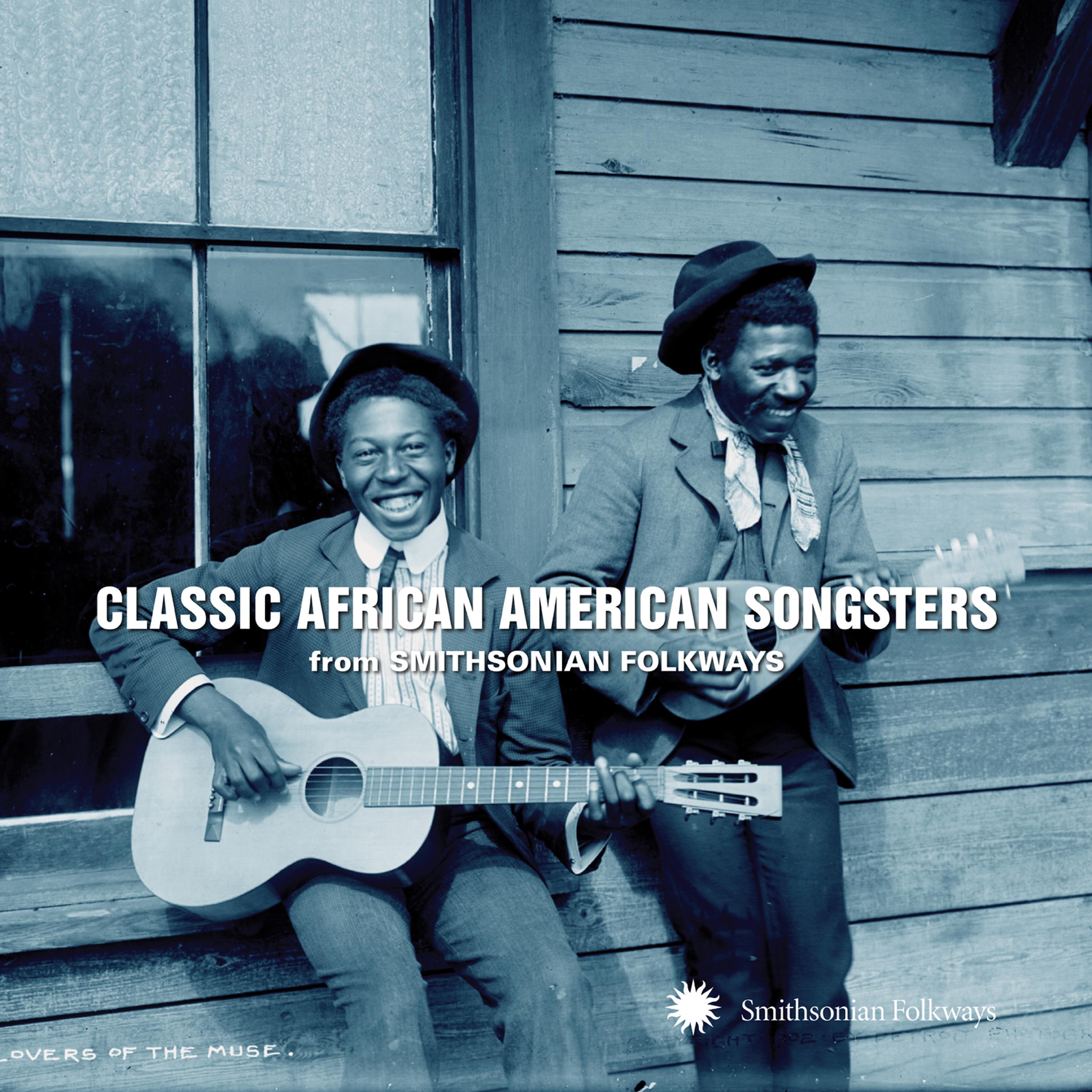 Постер альбома Classic African American Songsters from Smithsonian Folkways