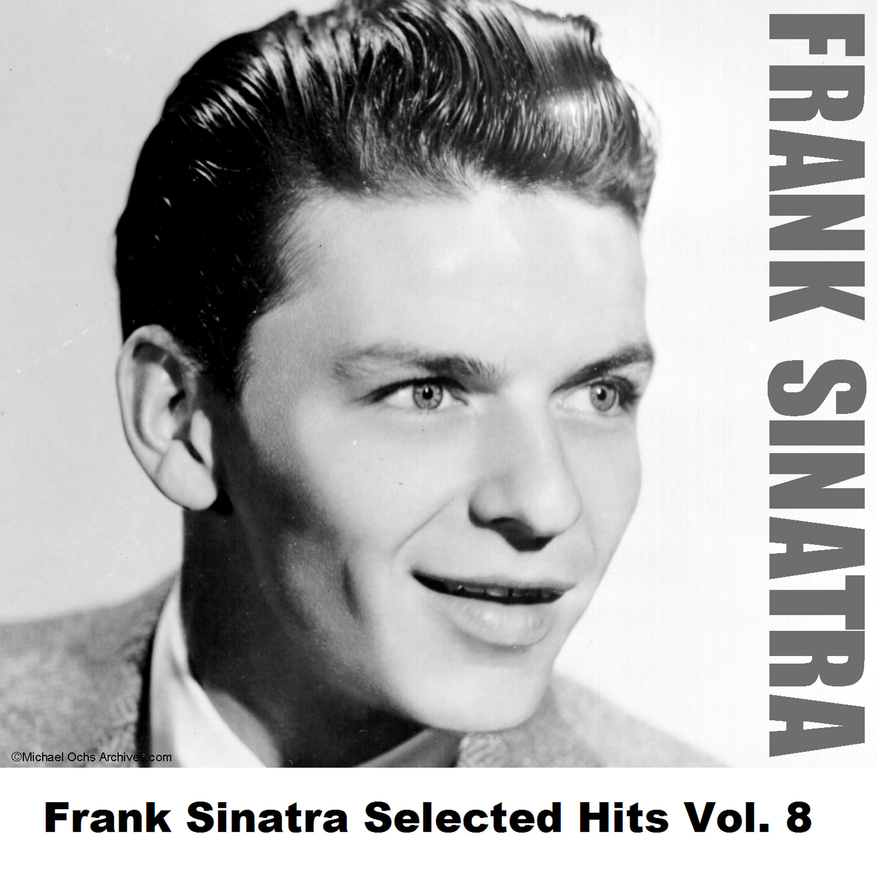 Постер альбома Frank Sinatra Selected Hits Vol. 8
