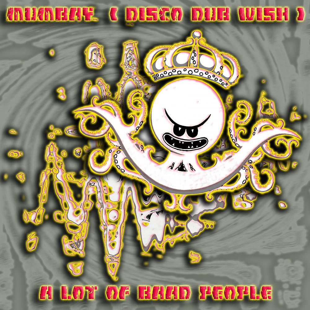 Постер альбома Mumbay (Disco Dub Wish)