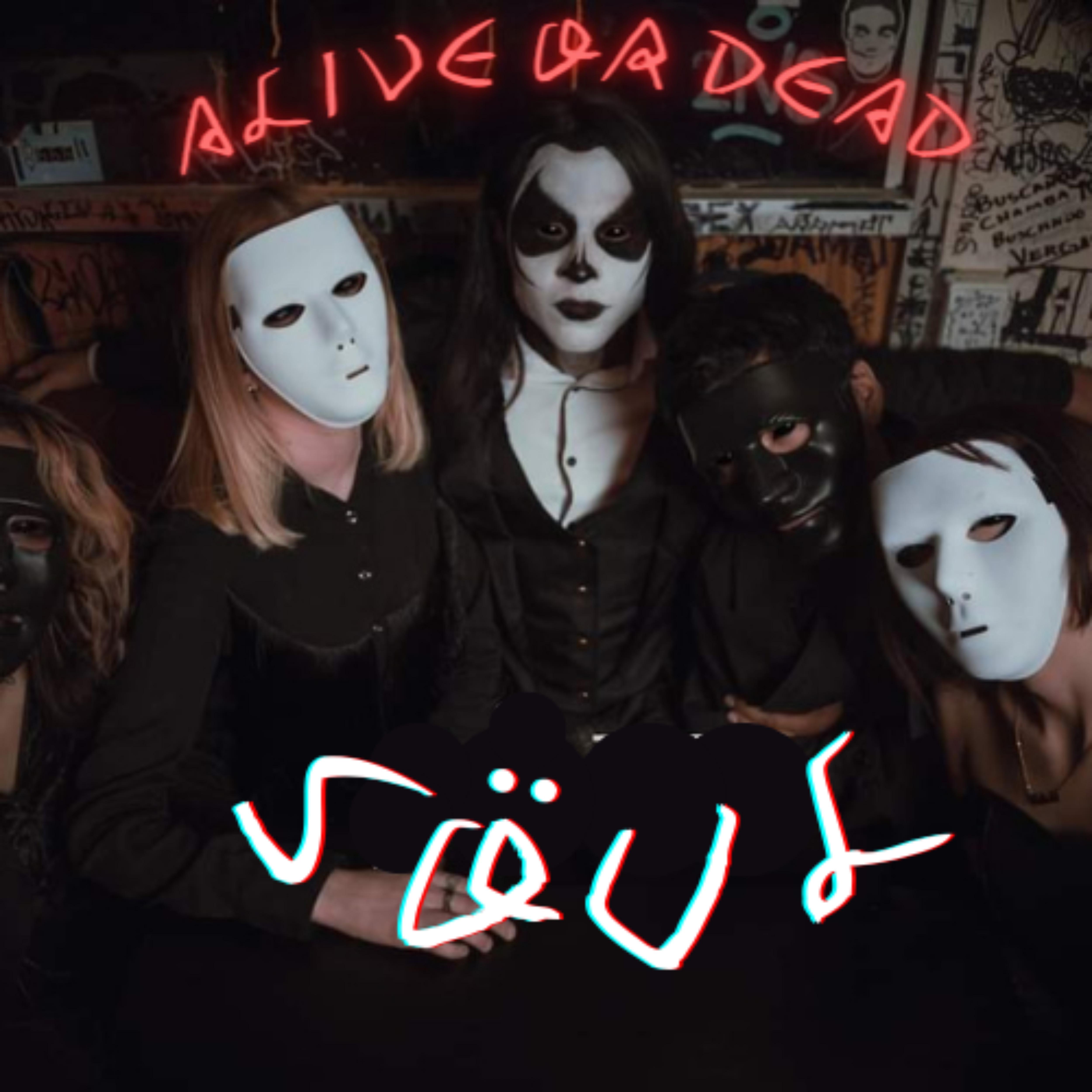 Постер альбома Alive or Dead