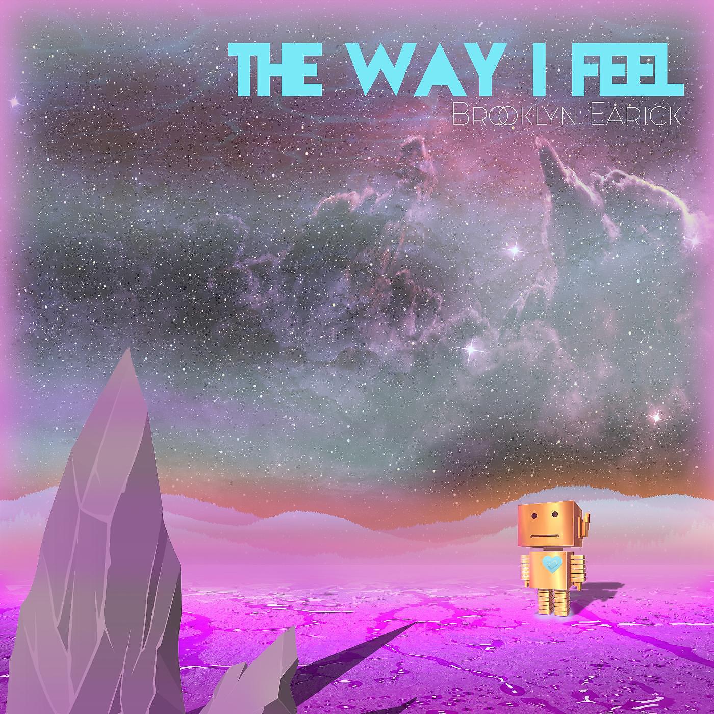 Постер альбома The Way I Feel