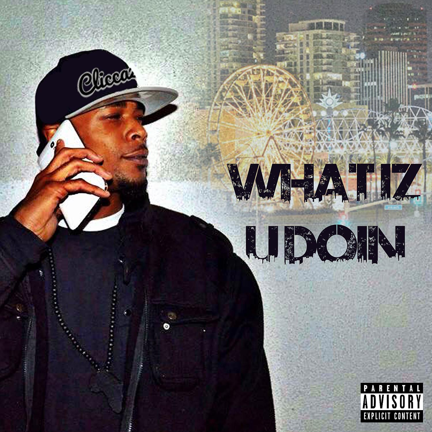 Постер альбома What Iz U Doin - Single