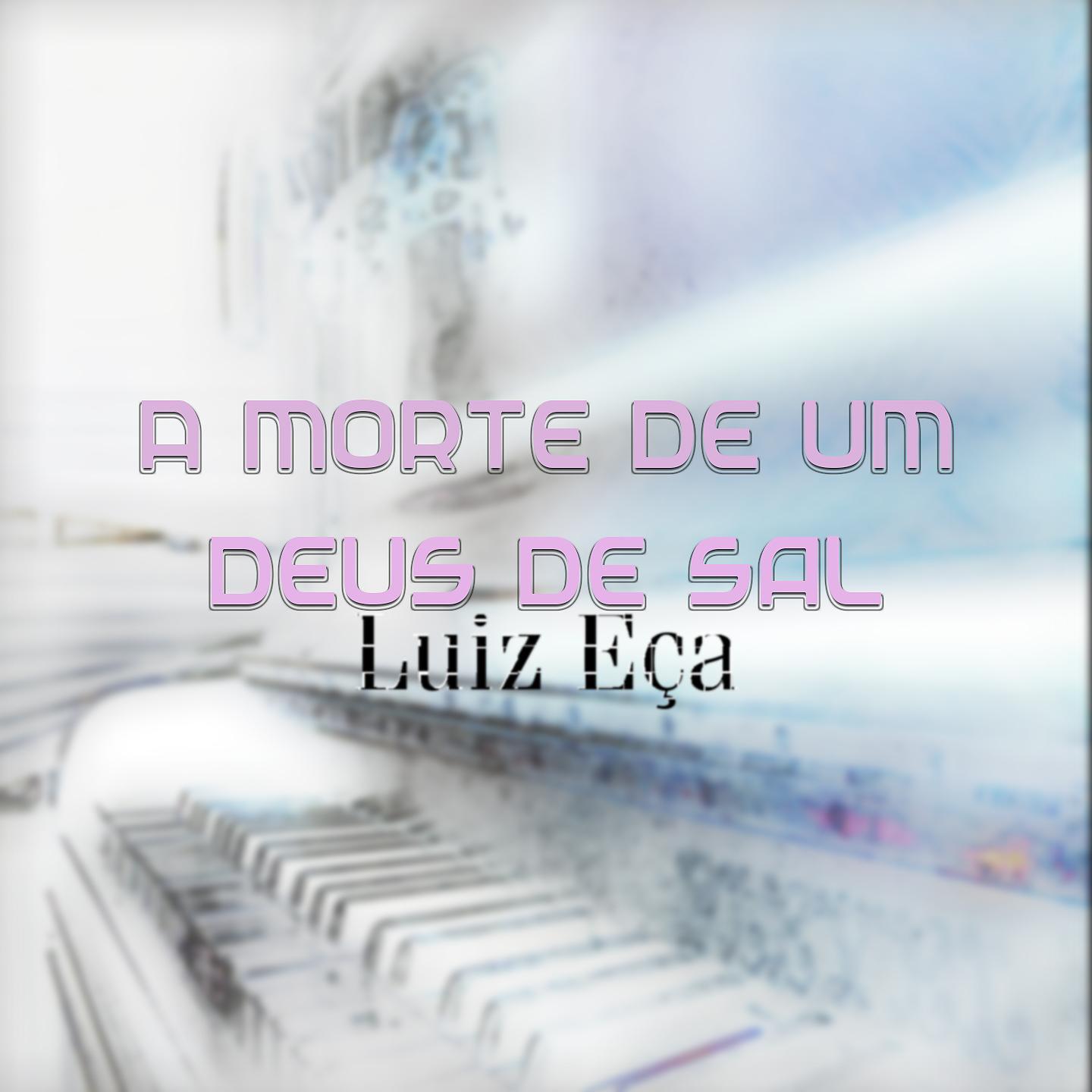 Постер альбома A Morte de um Deus de Sal