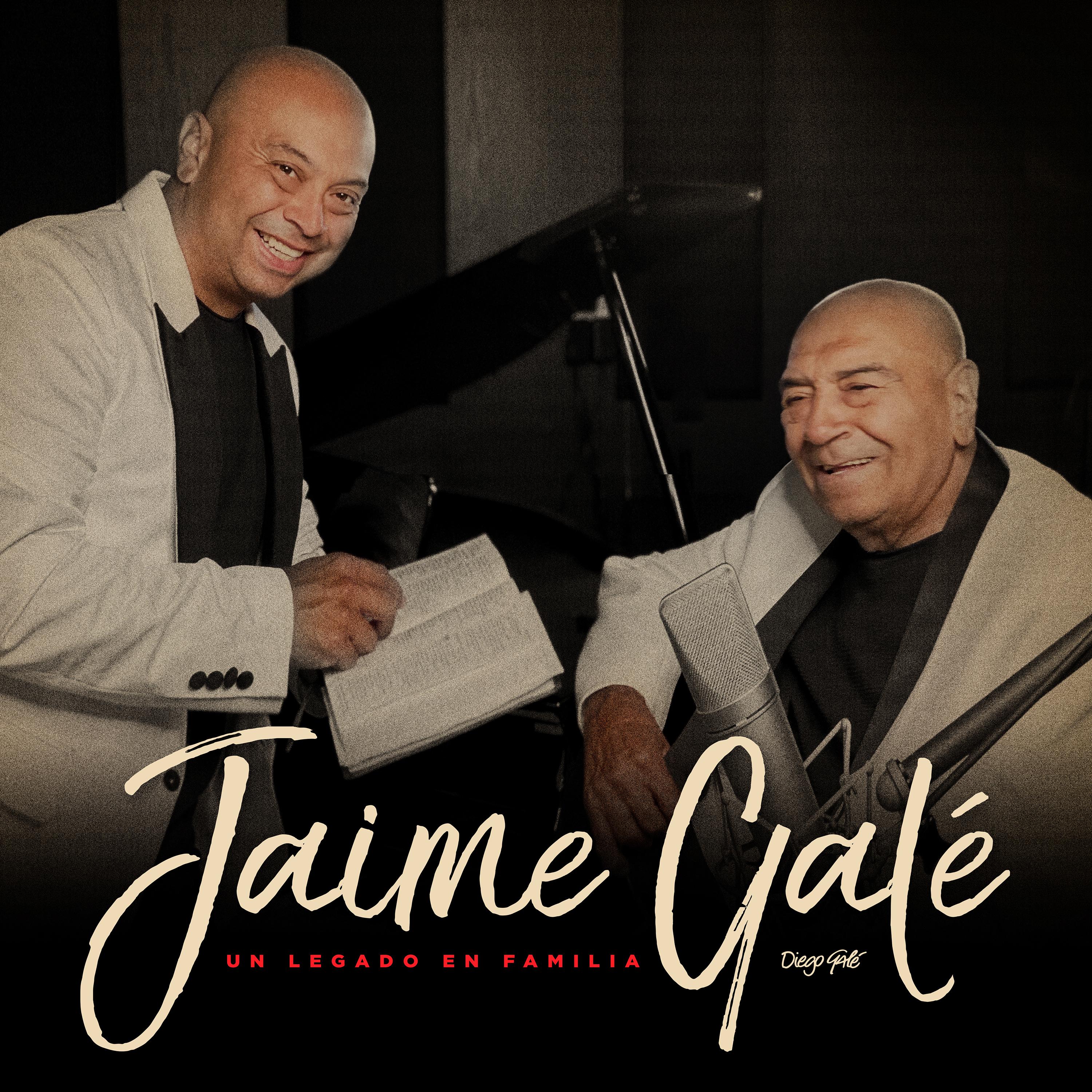 Постер альбома Jaime Galé un Legado en Familia